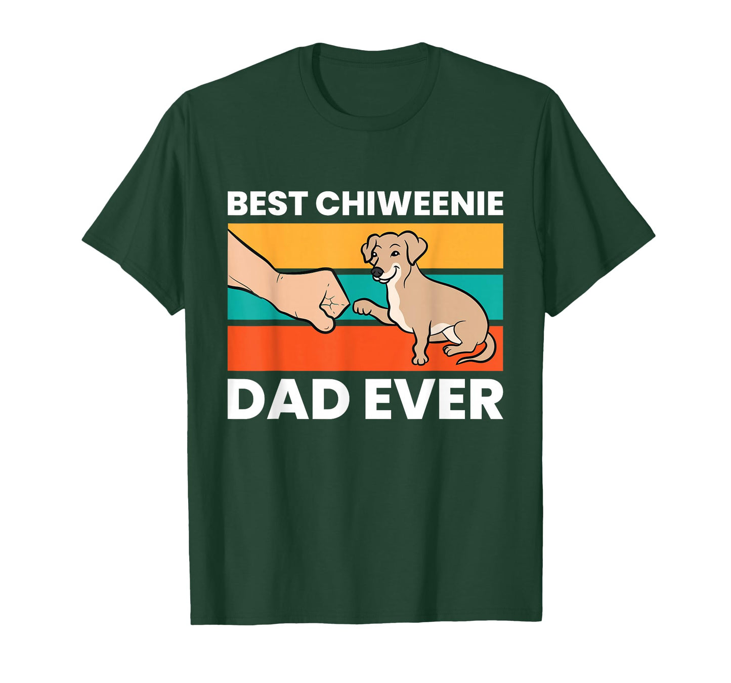 Chiweenie Dog Dad Best Chiweenie Dad Ever T-Shirt