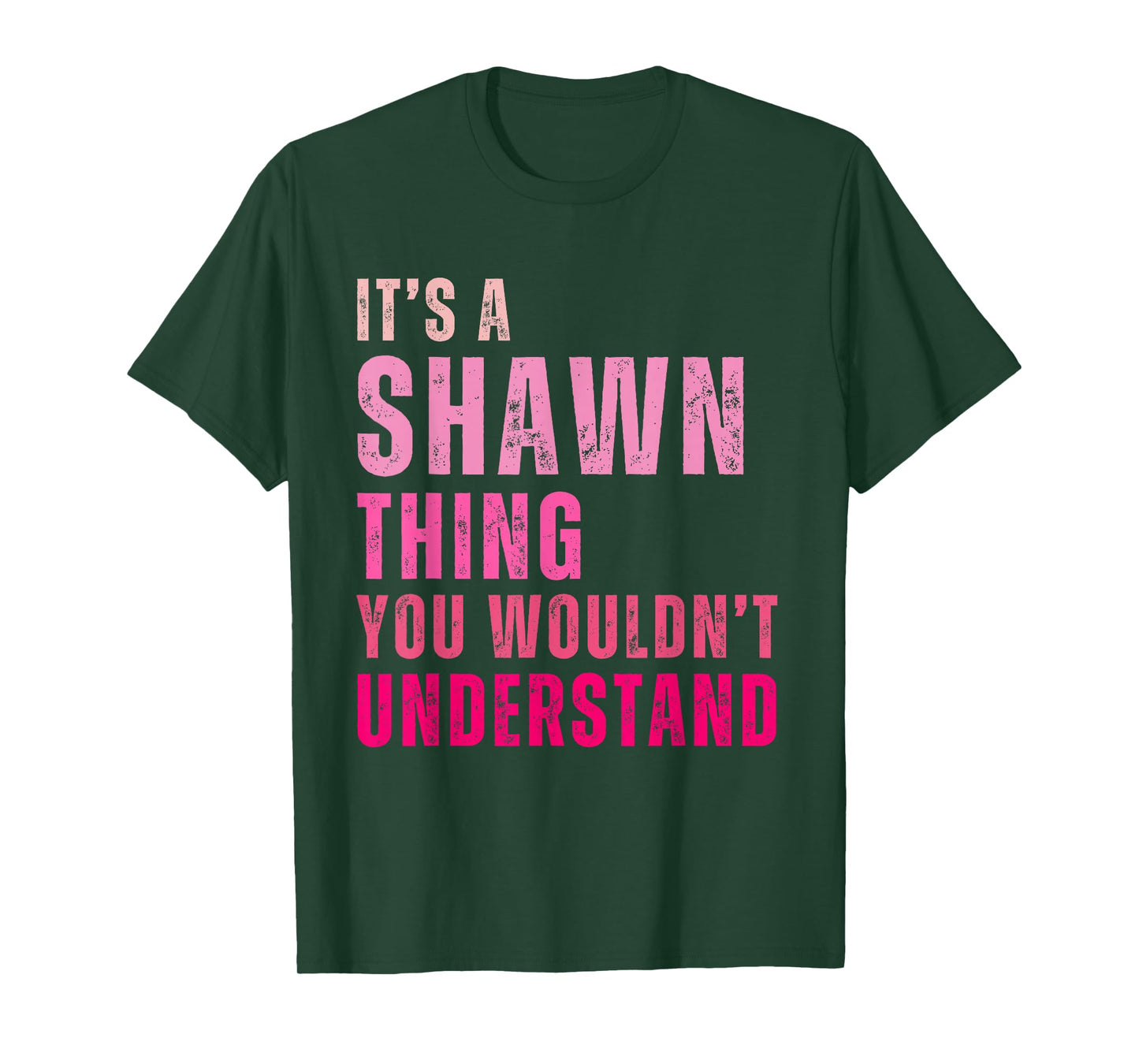 It's A Shawn Thing You Wouldn't Understand Shawn Vintage T-Shirt