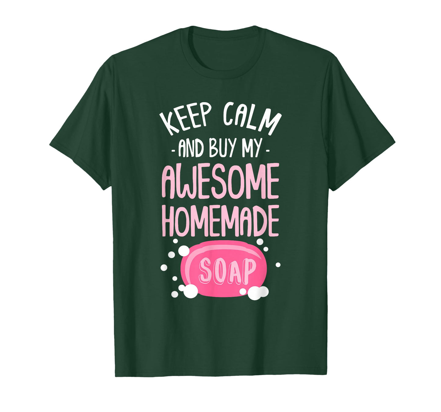 Keep Calm Buy Homemade Soap Maker Handmade Soap Making T-Shirt