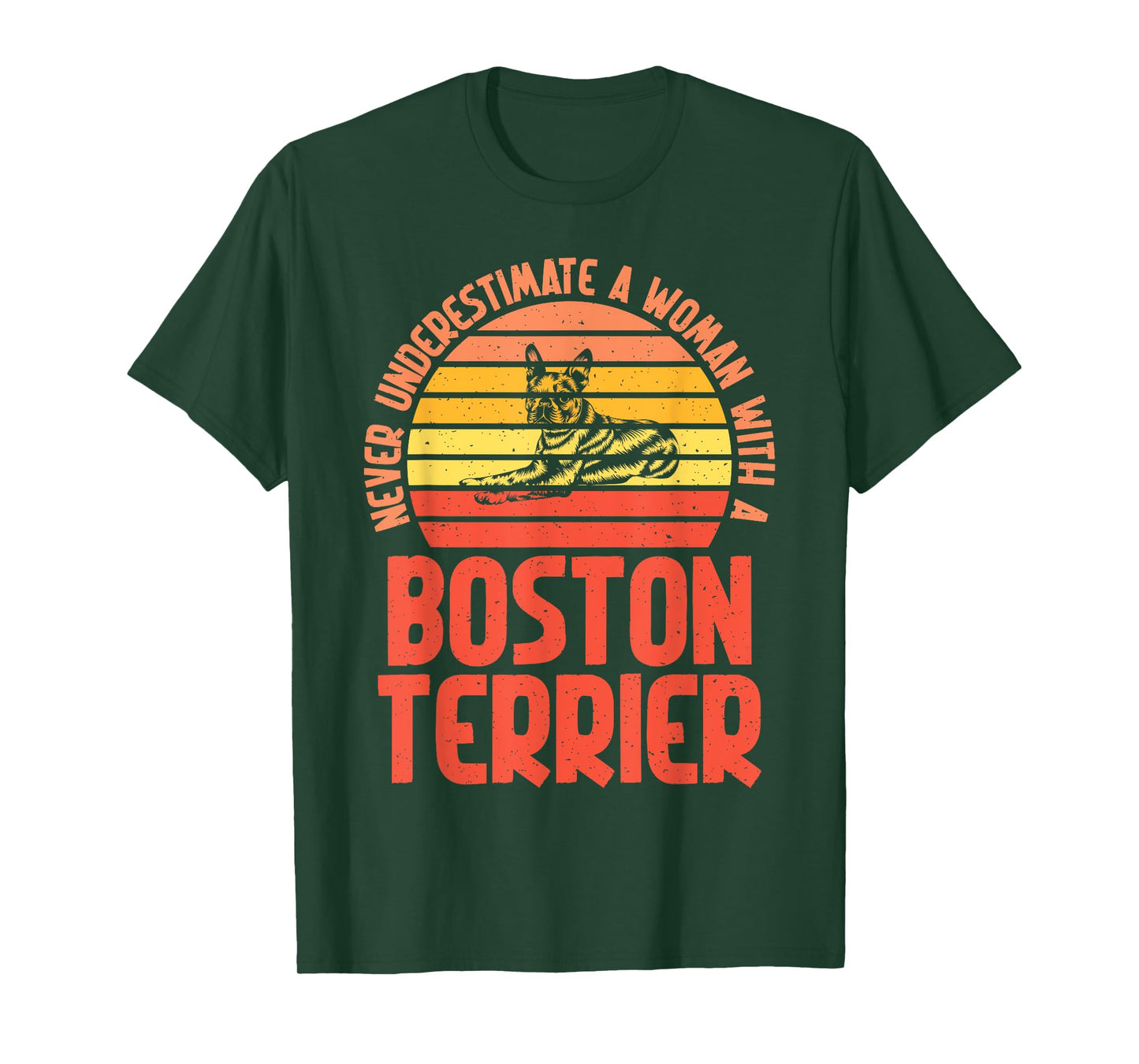 Never underestimate a Woman with a Boston Terrier T-Shirt