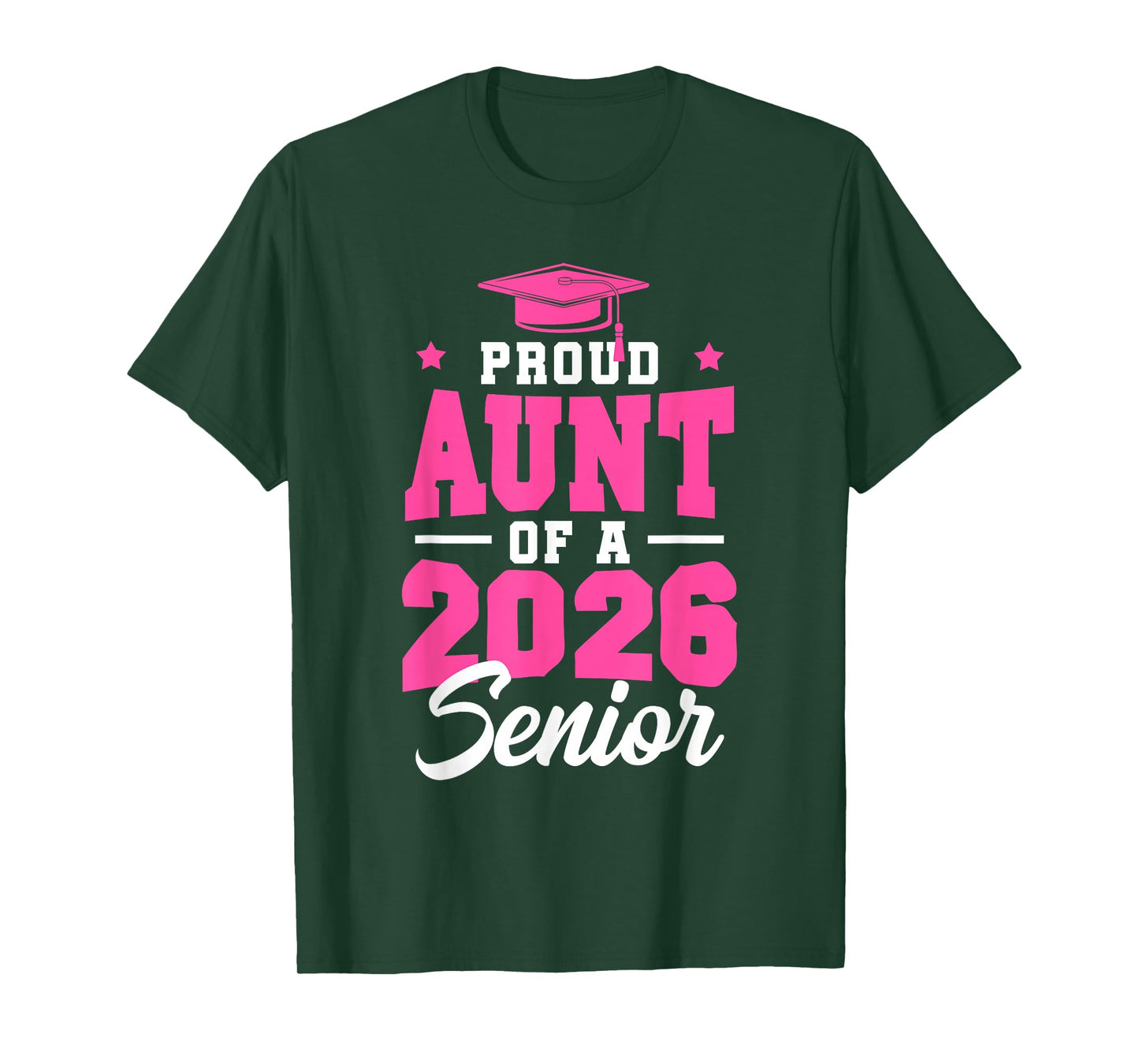 Proud Aunt Of A Senior Class Of 2026 Senior Aunt 2026 Pink T-Shirt