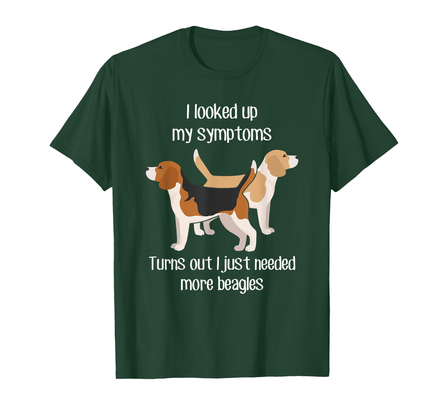 Need Beagle Dogs, Funny Cute Pet Lover Lemon Dog Mom Dog Dad T-Shirt