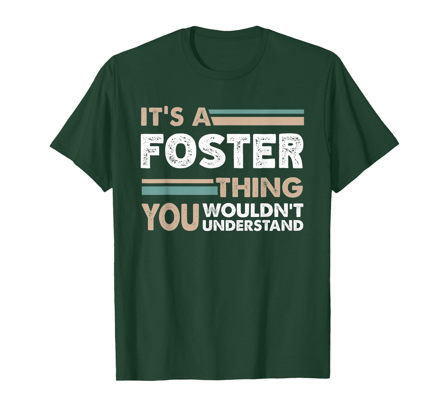 It's A Foster Thing You Wouldn't Understand Family Name T-Shirt