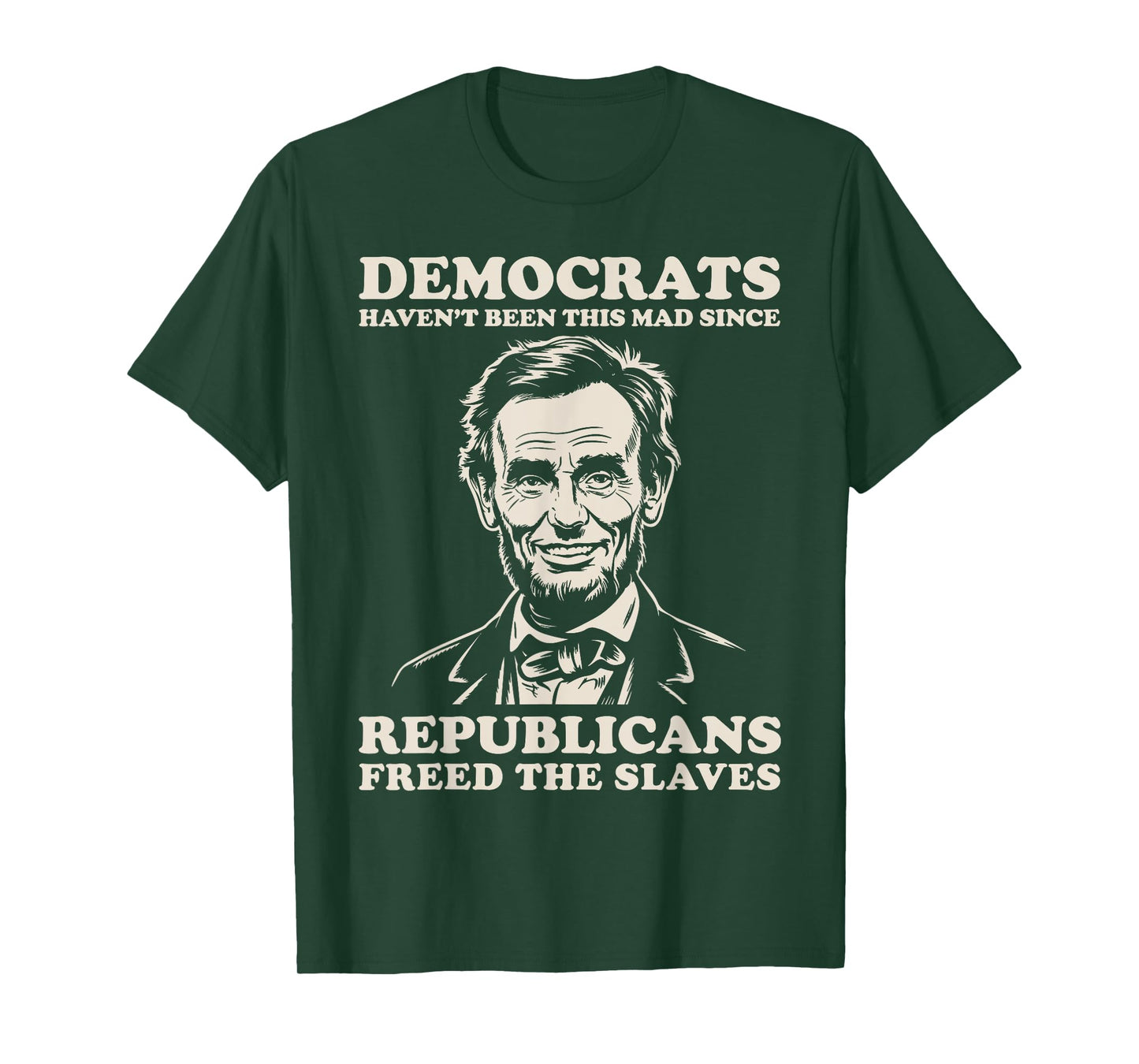 Democrats Haven't Been This Mad Since Republicans Freed T-Shirt