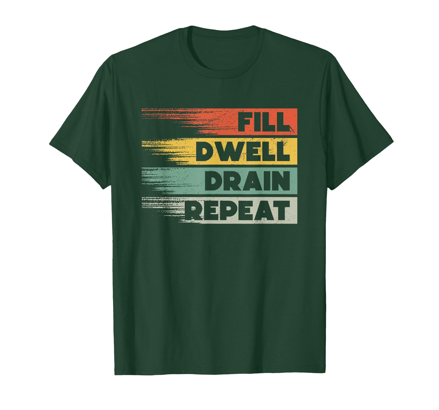 Fill Dwell Drain Repeat Dialysis Technician Nurse T-Shirt