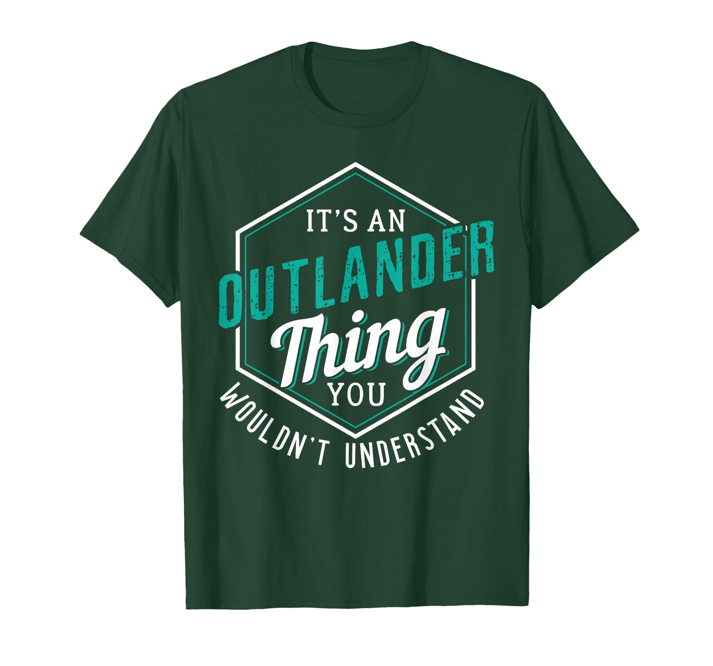 It's an Outlander Thing You Wouldn’t Understand T-Shirt