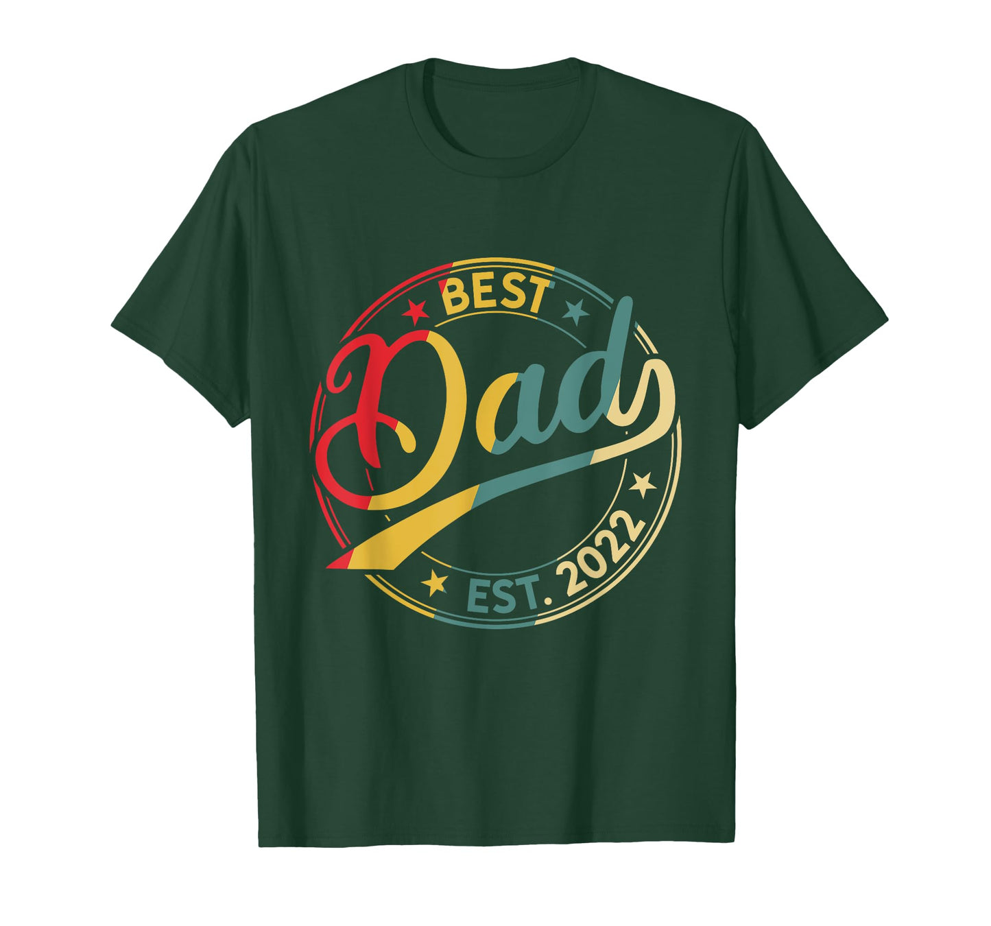 Best Dad since 2022 Father 2022 Dad Est 2022 T-Shirt