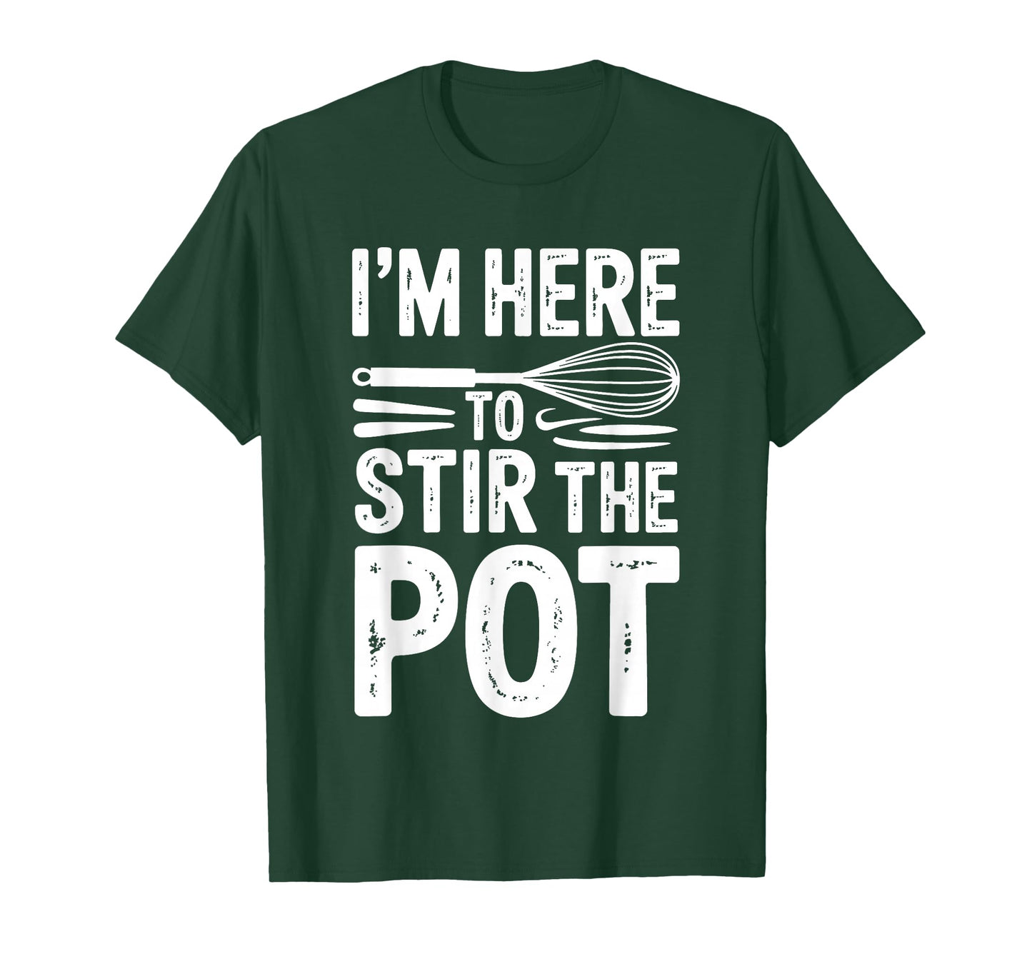 I'm Here to Stir The Pot Funny Cooking Lover Pun Men Women T-Shirt
