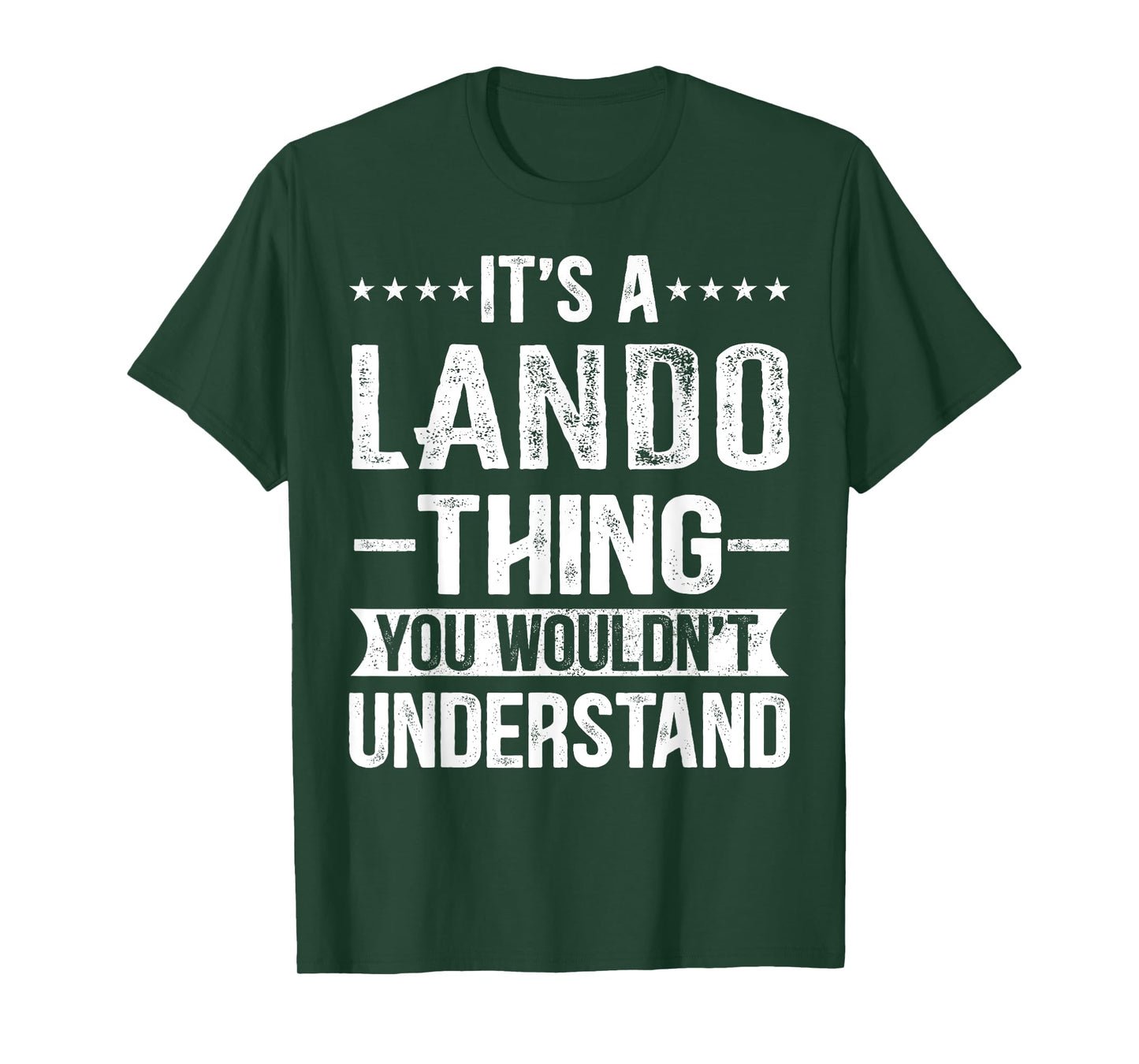 It's A Lando Thing You Wouldn't Understand Lando T-Shirt