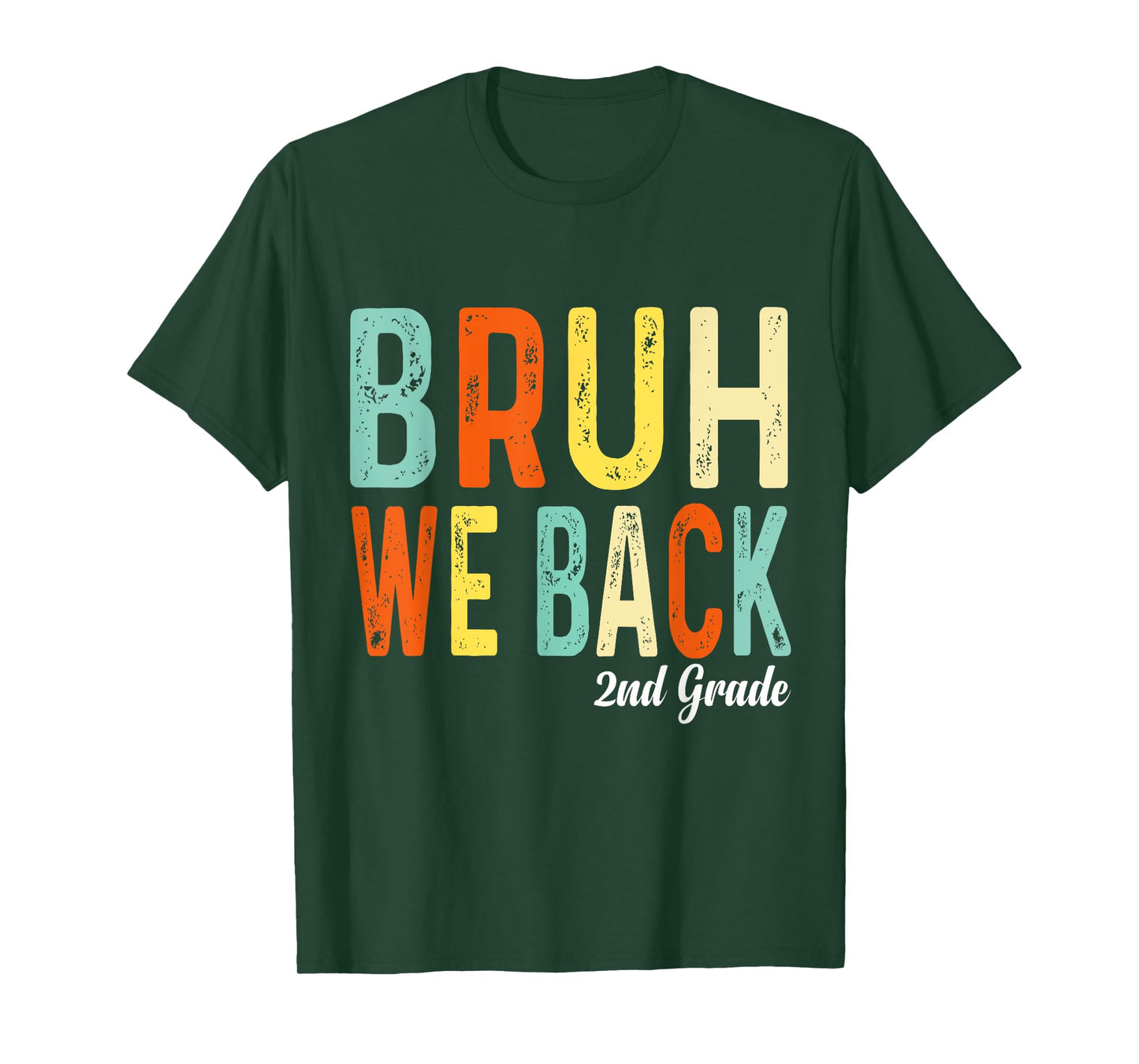 Bruh We Back 2nd Grade First Day Of School Back To School T-Shirt