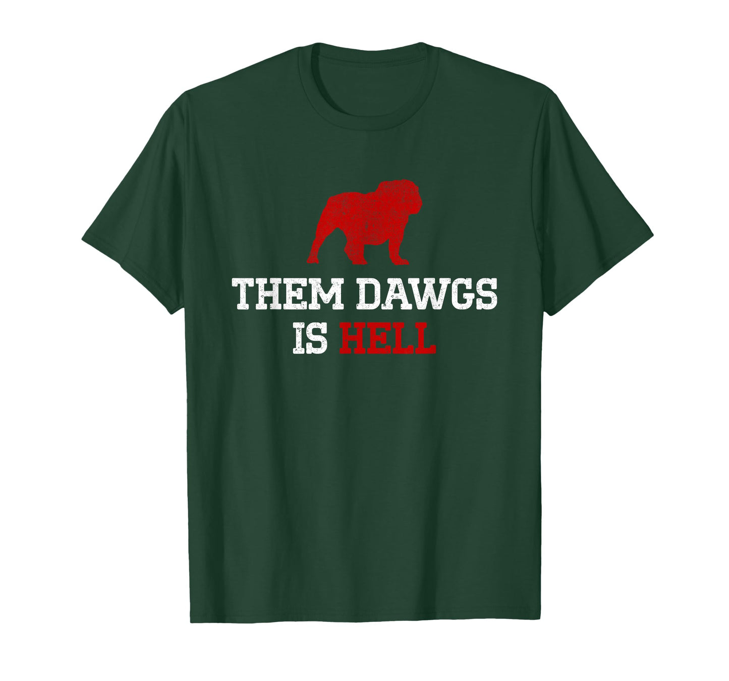 Them Dawgs Is Hell T-Shirt