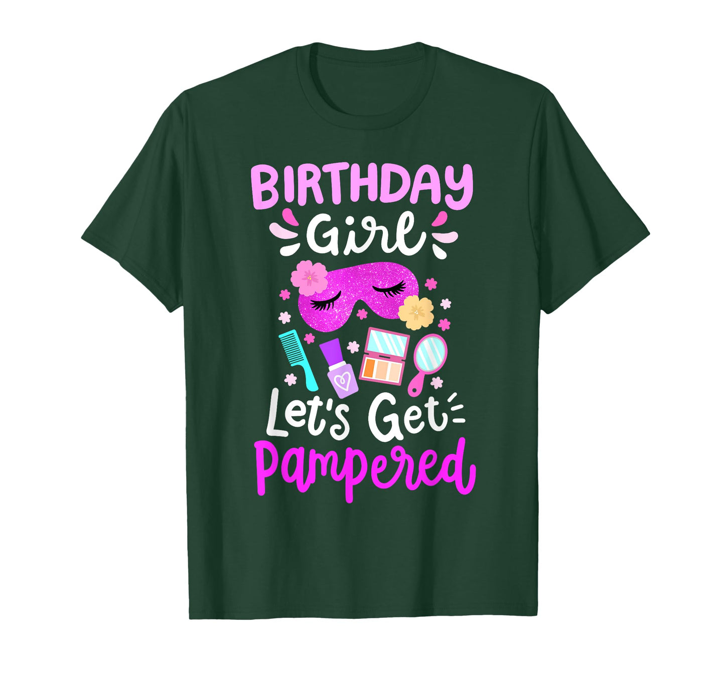 Spa Birthday Party Let's Get Pampered Bday Girl Kids Toddler T-Shirt