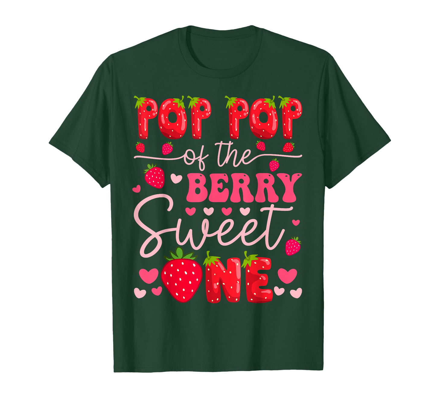 Pop Pop Of The Berry Sweet One Strawberry 1St Birthday Girl T-Shirt