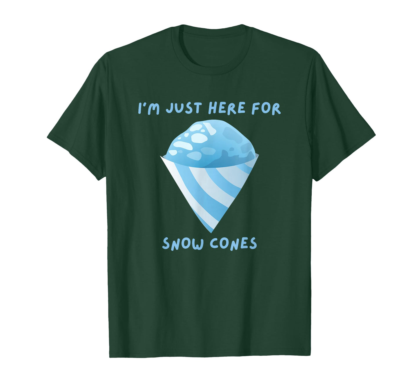 I'm Just Here For Snow Cones Carnival Fair Food T-Shirt