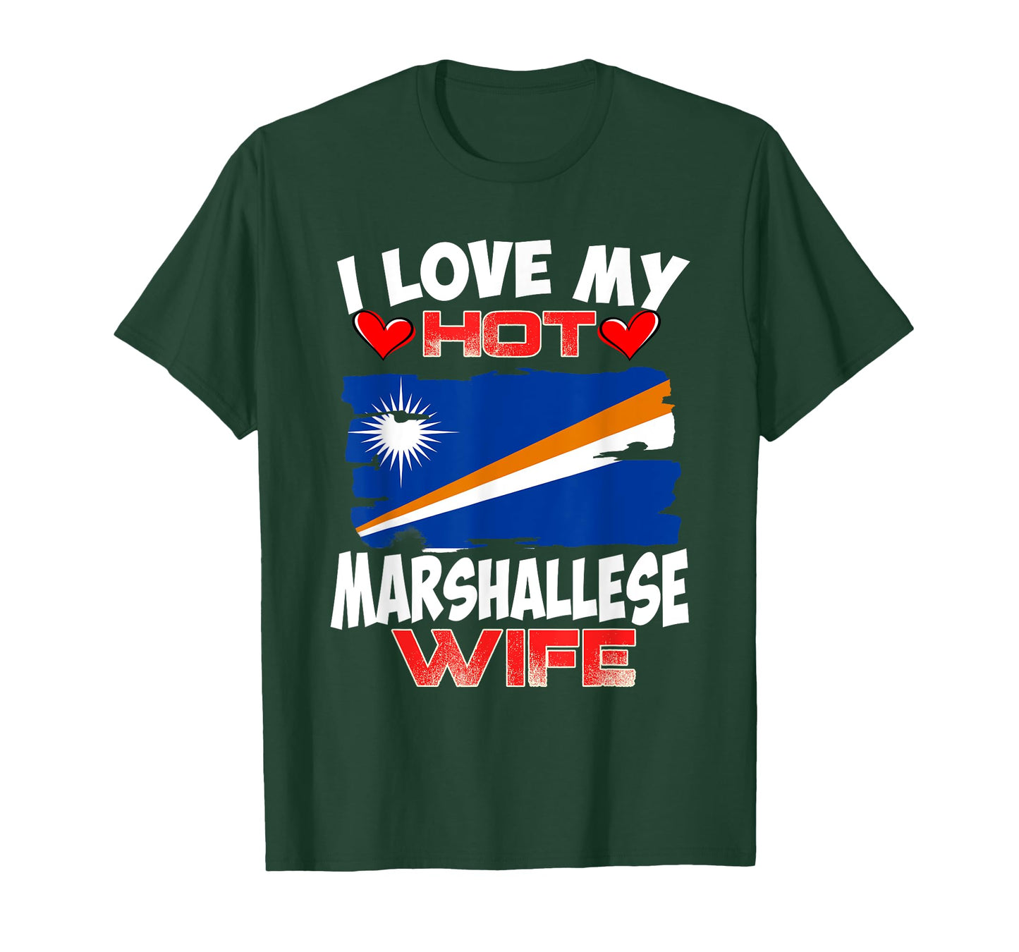 Marshall Islands I Love My Hot Marshallese Wife T-Shirt