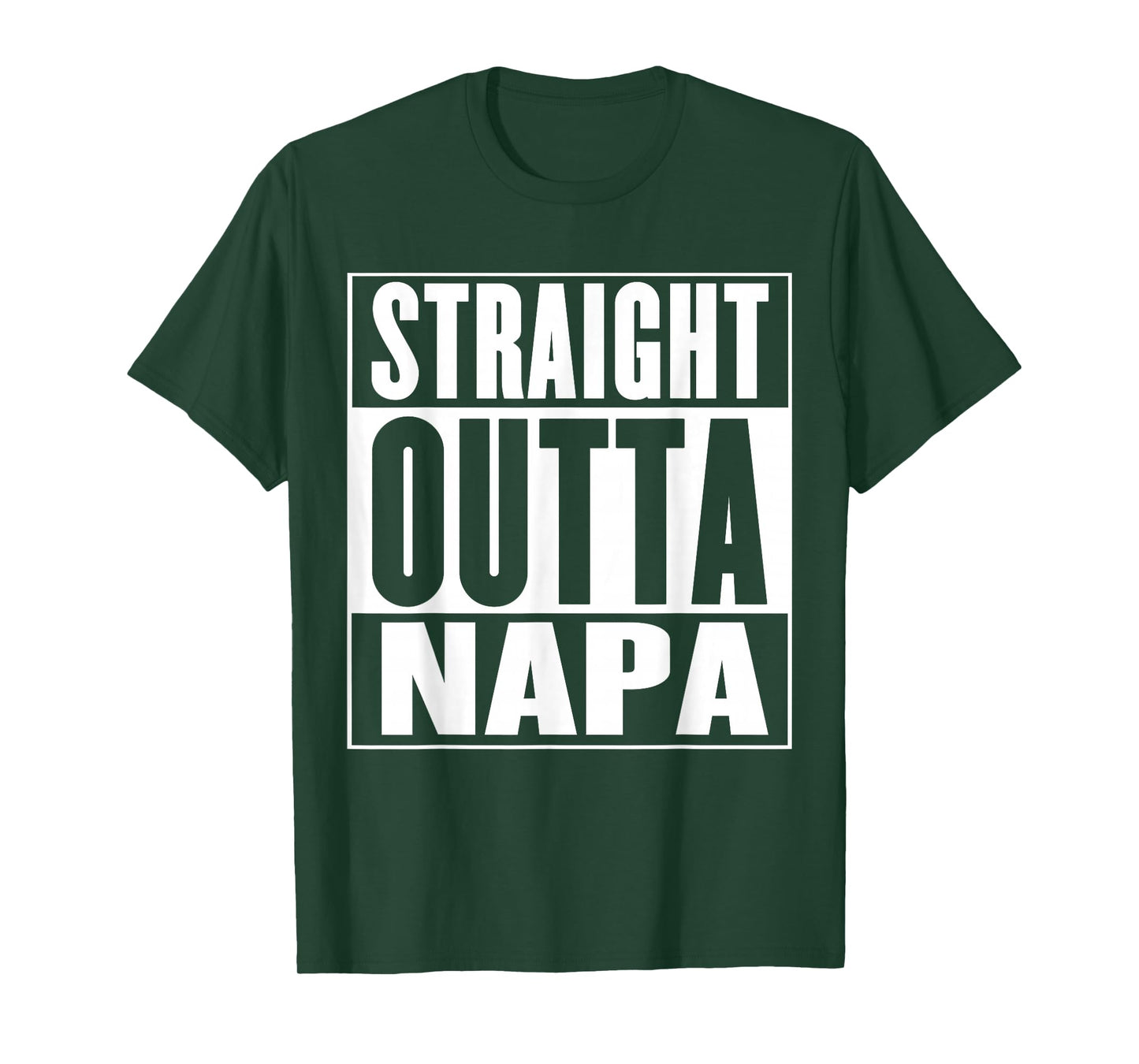 Napa - Straight Outta Napa T-Shirt
