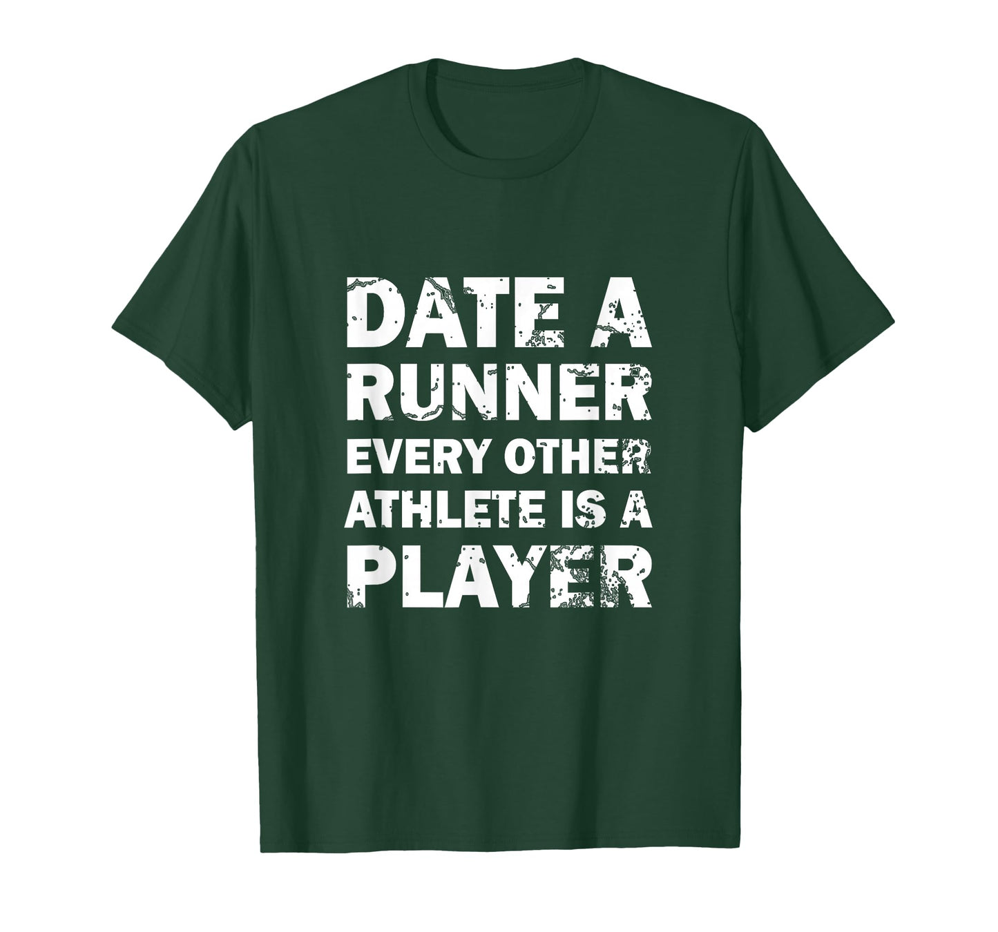 Date Runner Every Other Athlete is Player Running Tee White T-Shirt