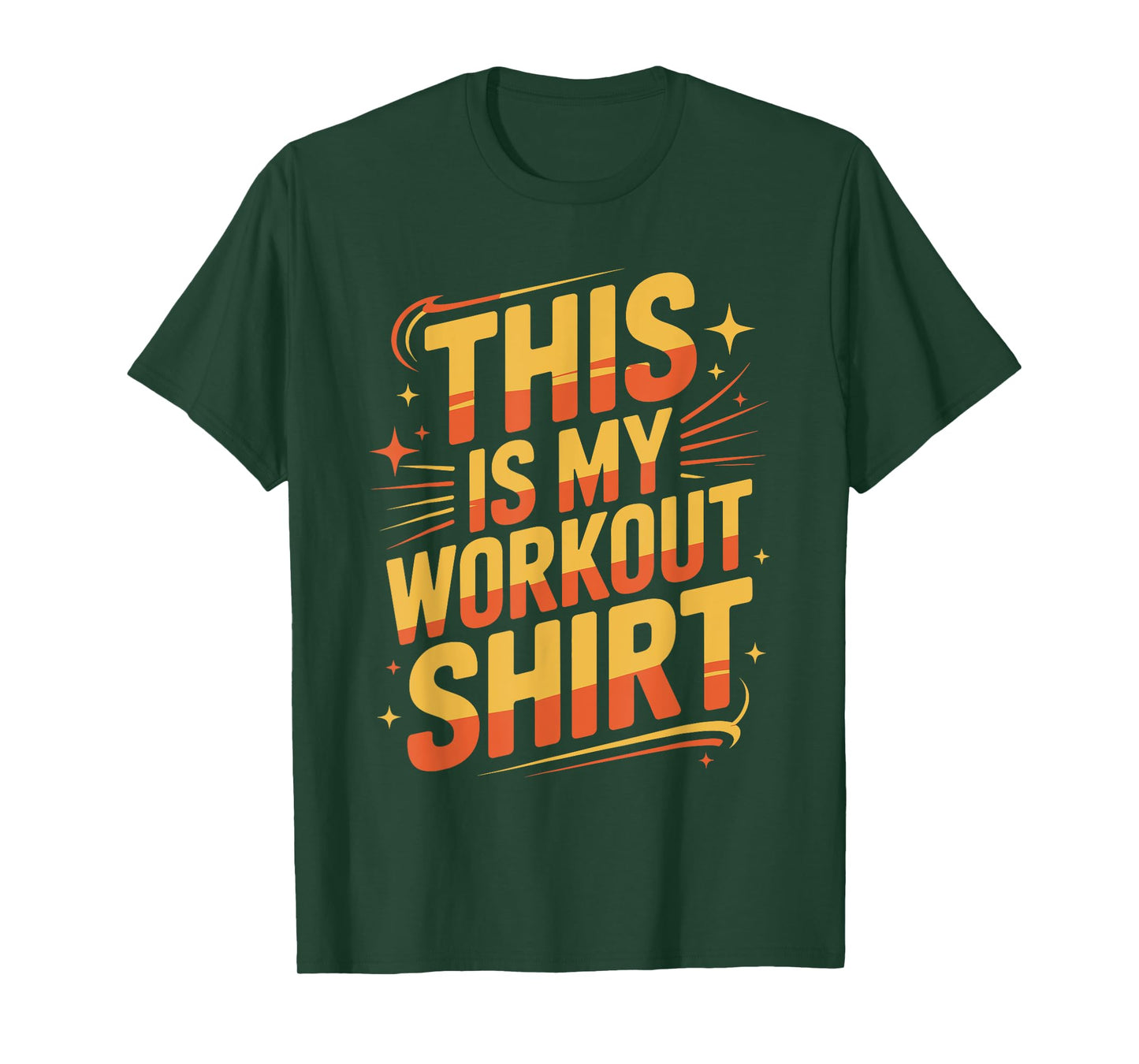 Funny Bold Workout Statement Design T-Shirt
