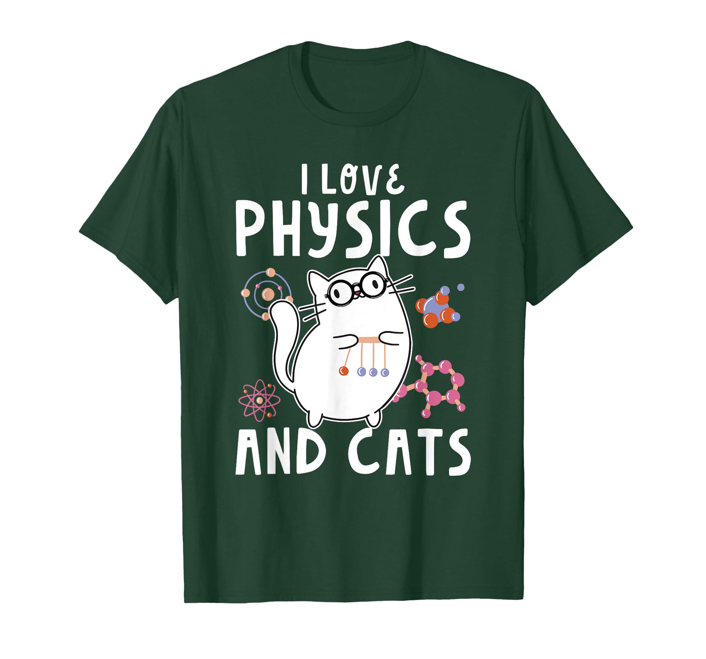 Cool Funny Physics Teacher I Love Physics And Cats Science Men Women Kids T-Shirt