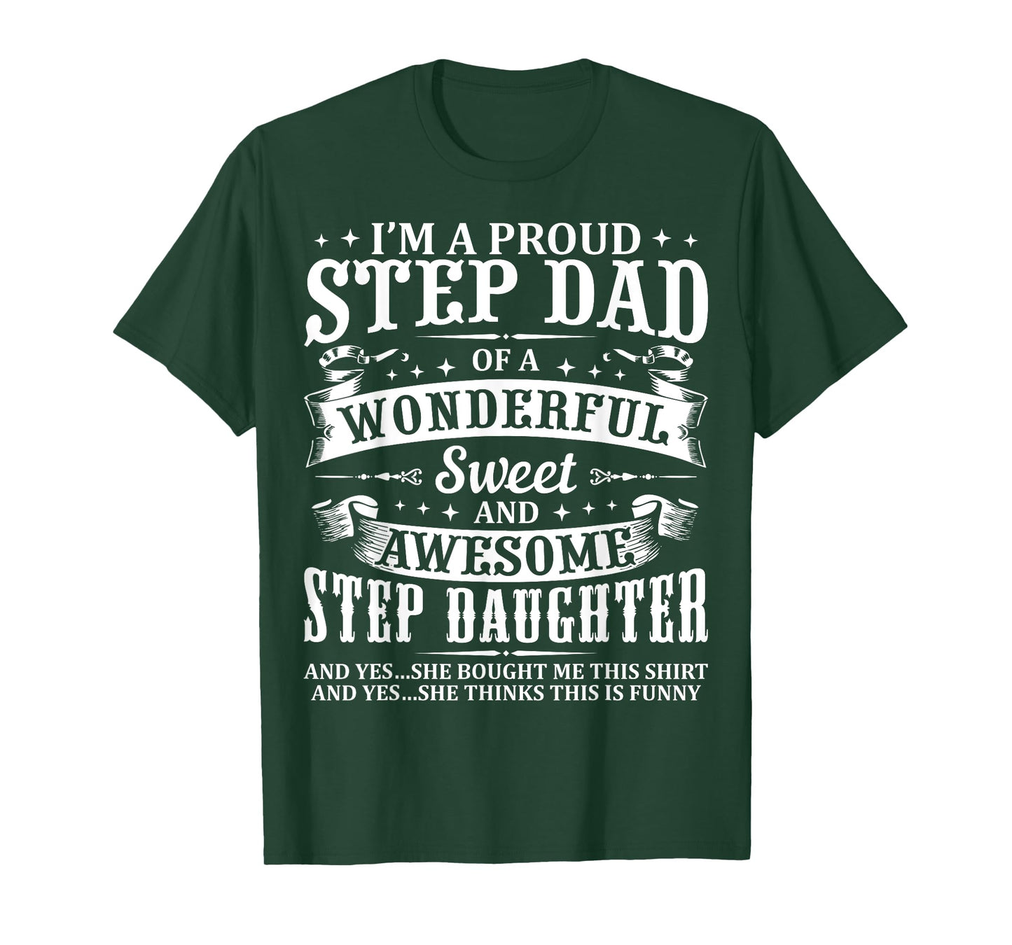 Funny Step Dad Fathers Day Christmas Step Daughter Stepdad T-Shirt