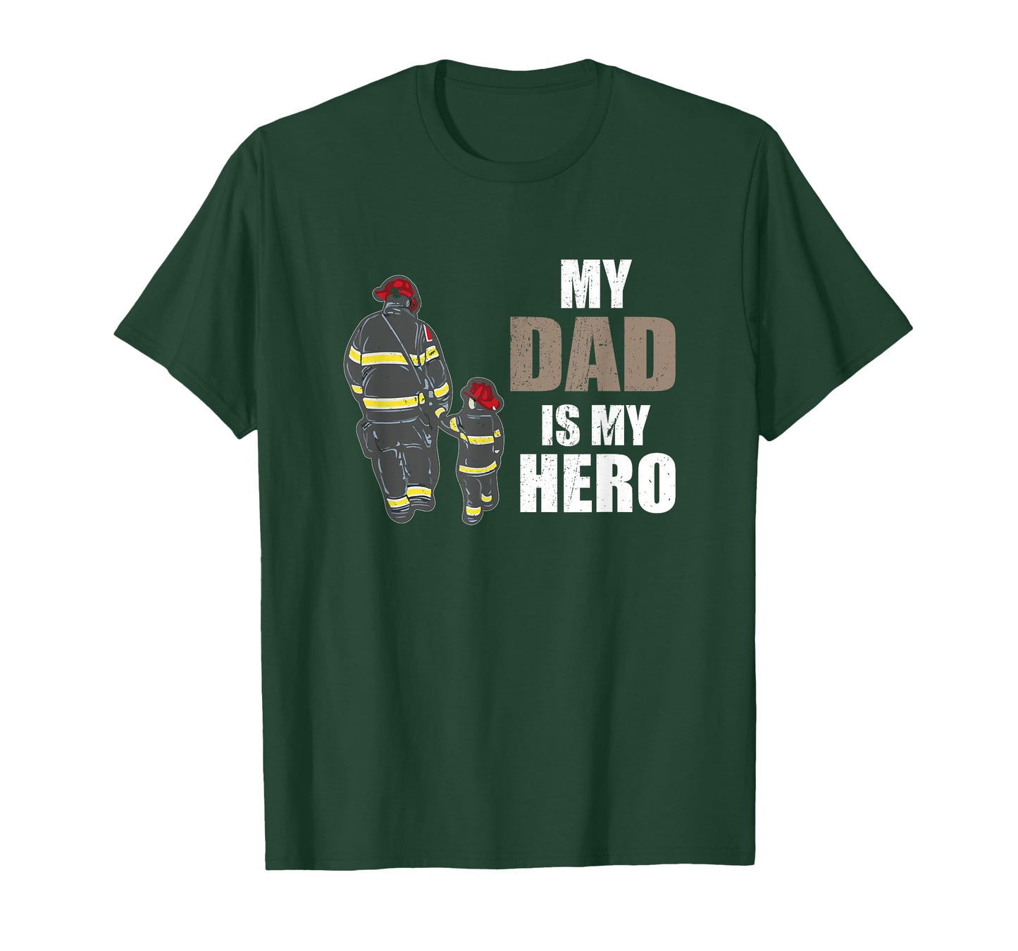 Fire brigade Mein Papa ist mein Held My Dad is my Hero T-Shirt