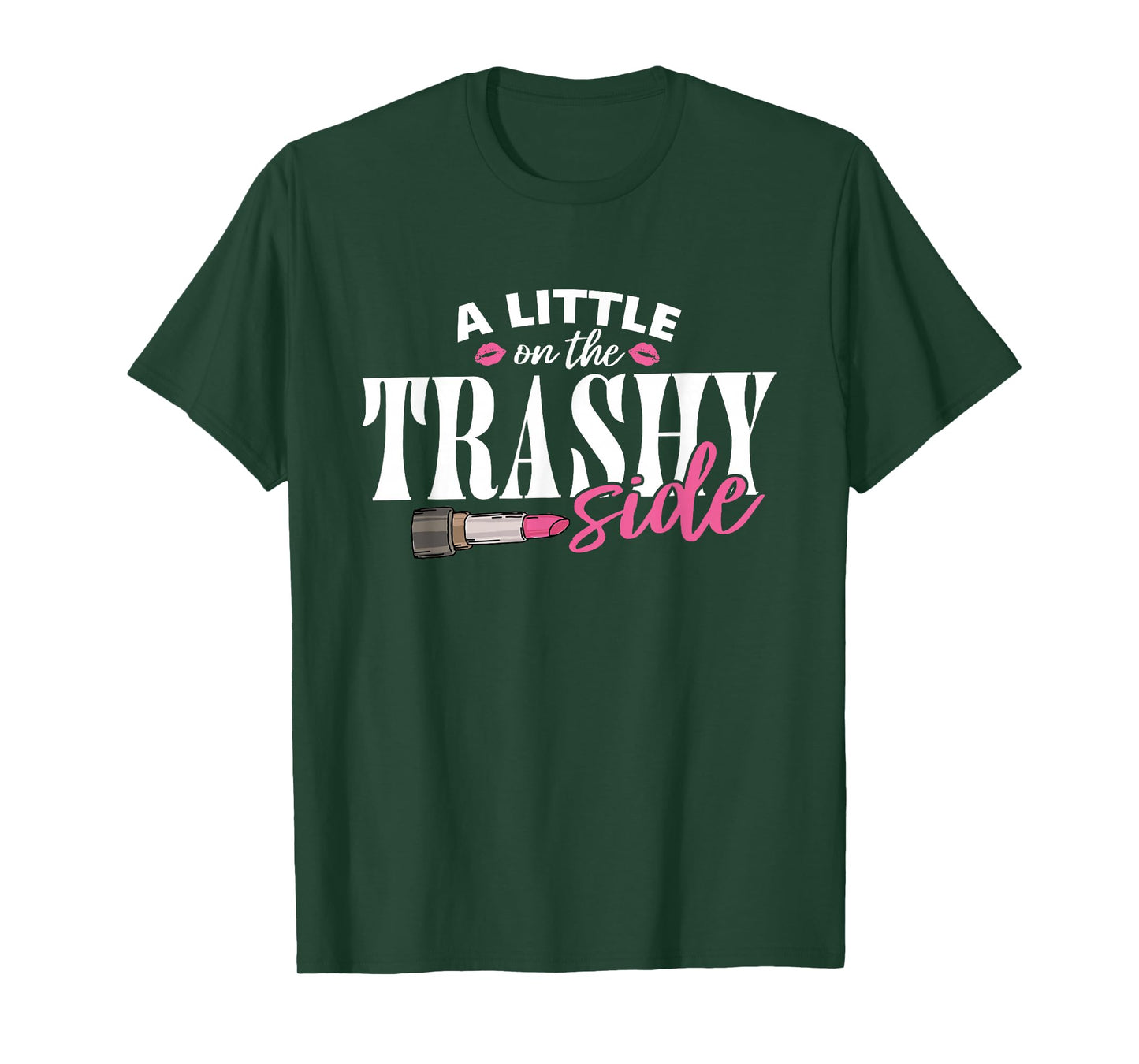 Little On The Trashy Side Funny Country Music T-Shirt