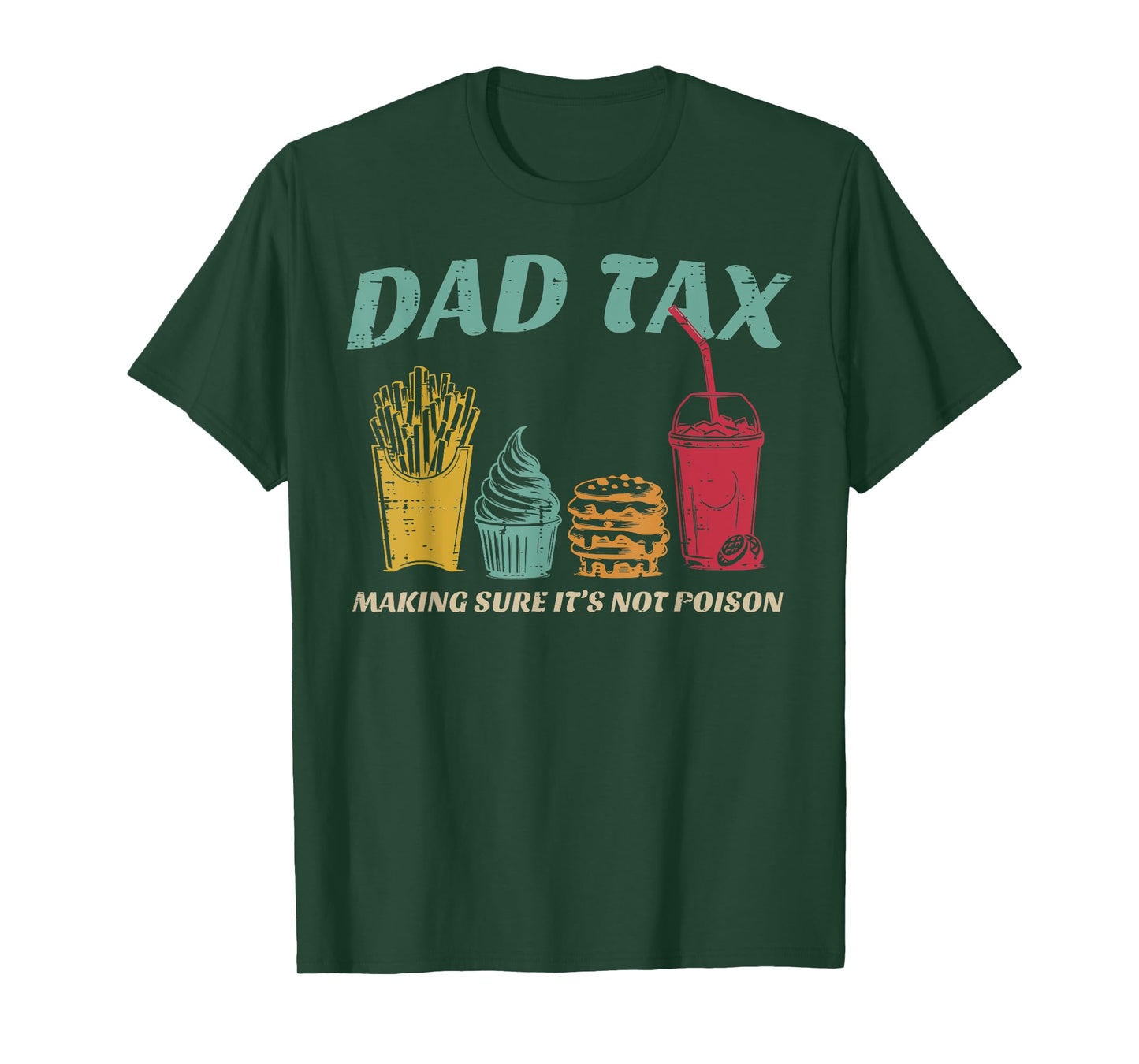 Fathers Day Dad Snack Tax Joke Retro Daddy Papa Sarcastic T-Shirt