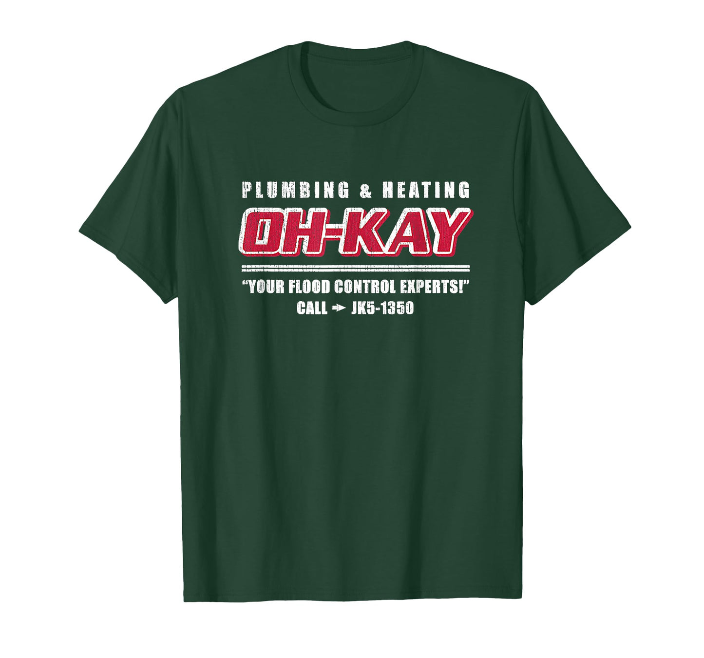 Vintage Oh Kay Plumbing And Heating Your Flood Control T-Shirt