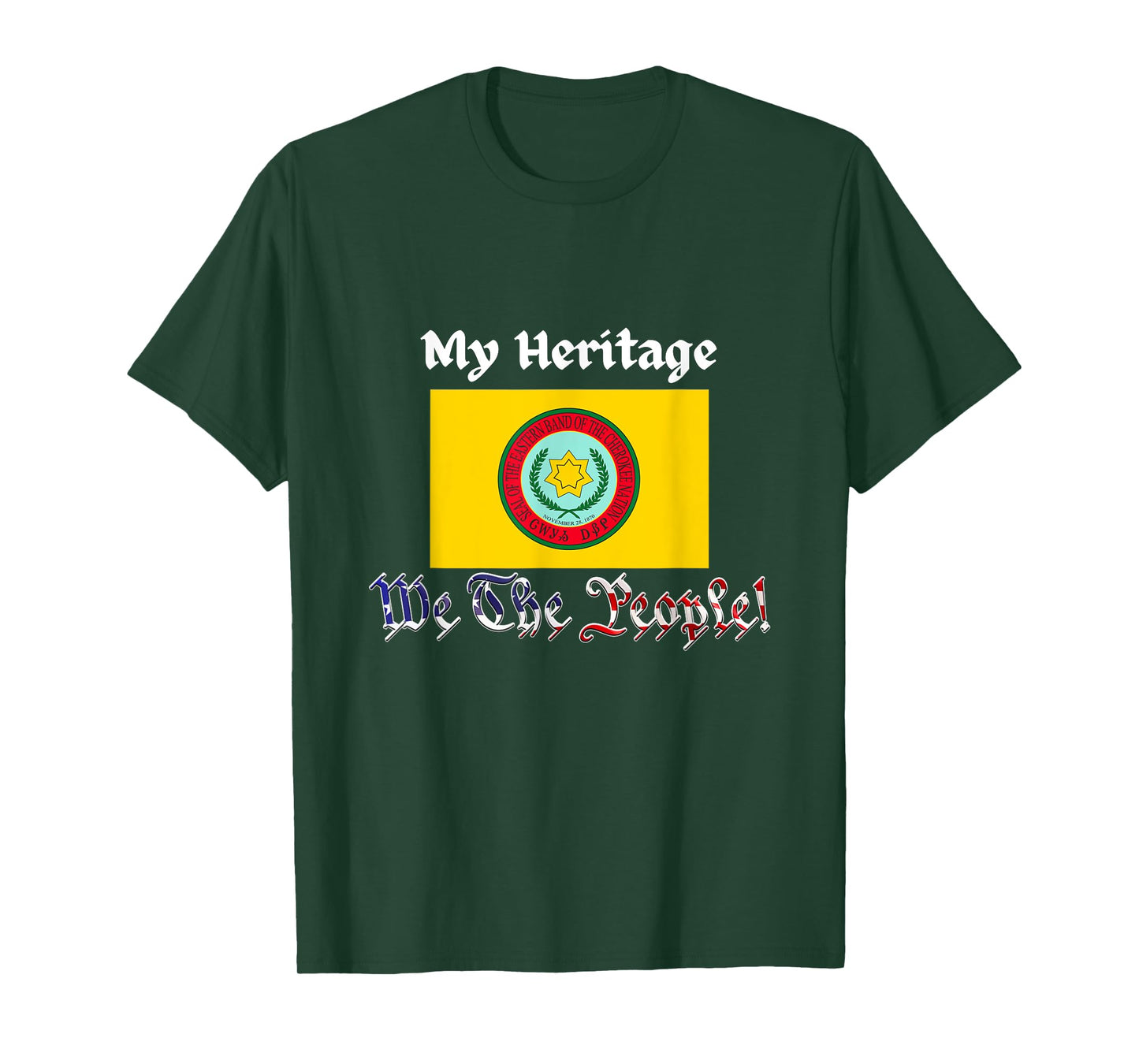 We the People Native America Cherokee Eastern tribe Heritage T-Shirt