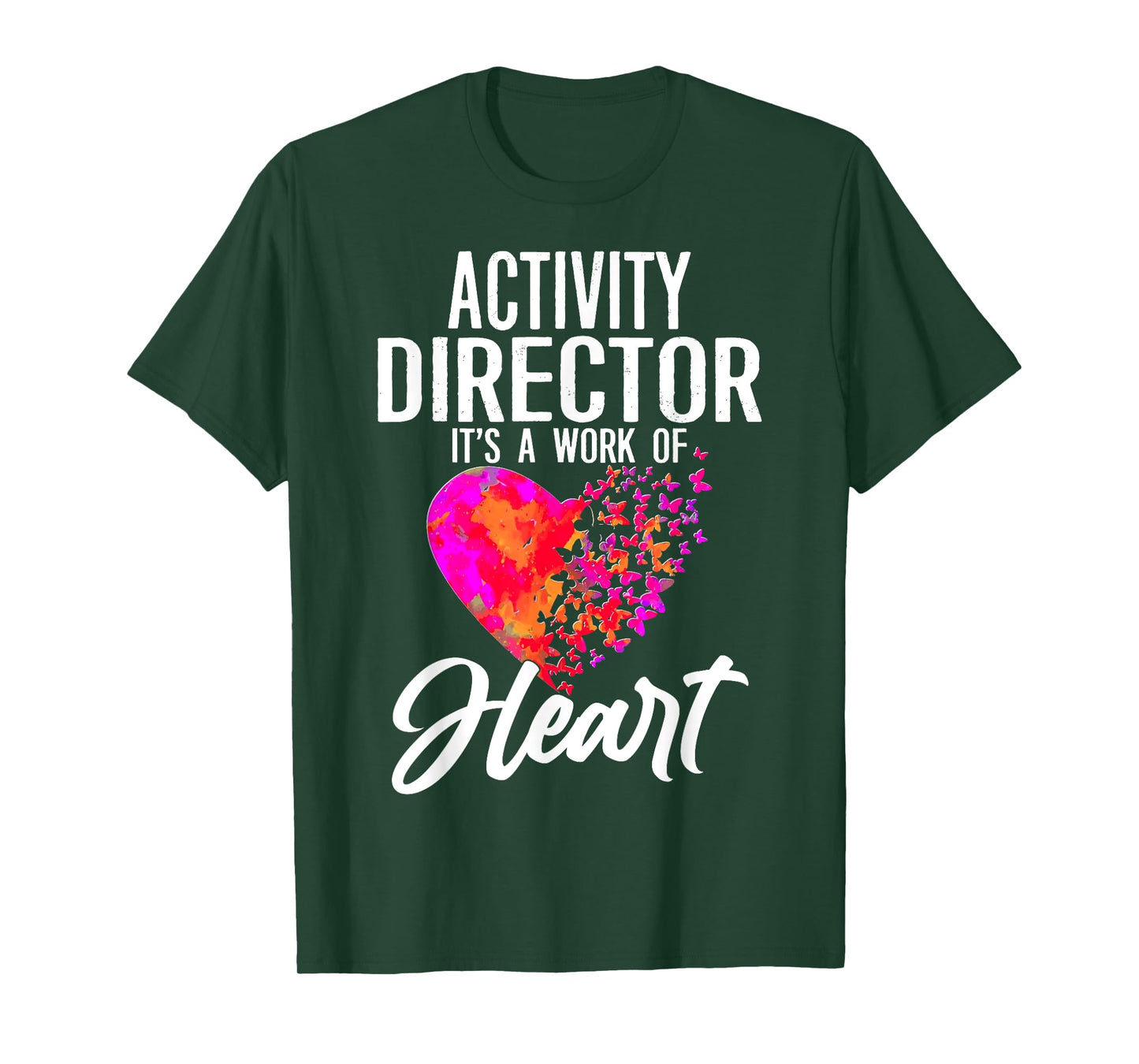 Activity Director It’s a Work of Heart Gifts T-Shirt