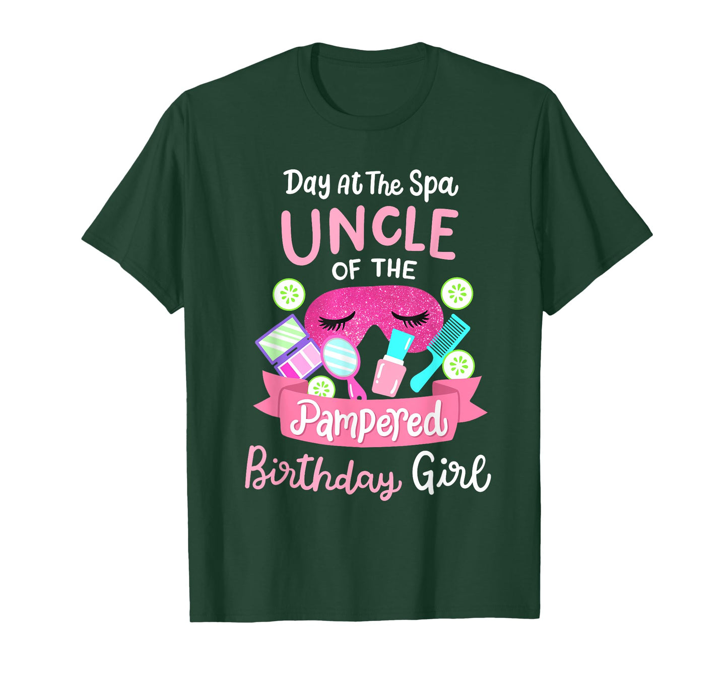 Spa Birthday Party Uncle Of The Pampered Bday Girl T-Shirt