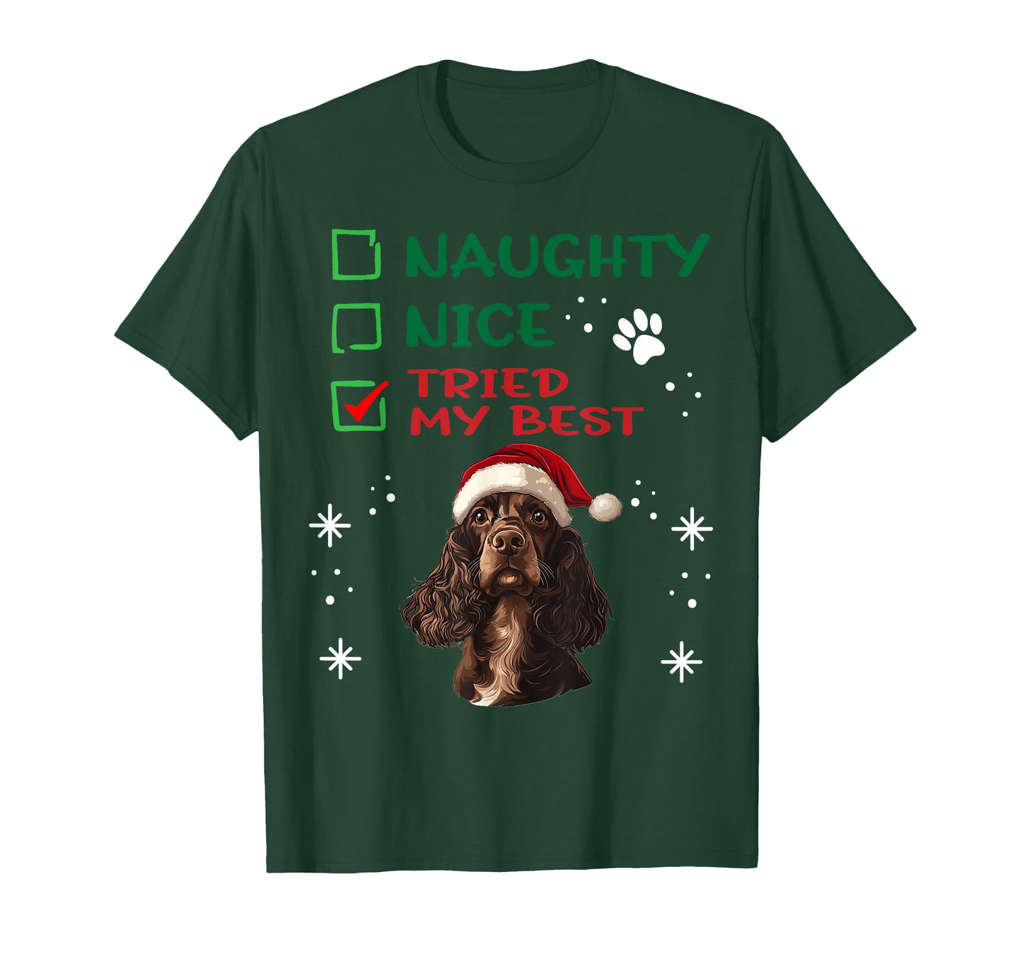 Cute English Cocker Spaniel Dog Christmas Naughty Nice Tried Men Women Kids T-Shirt