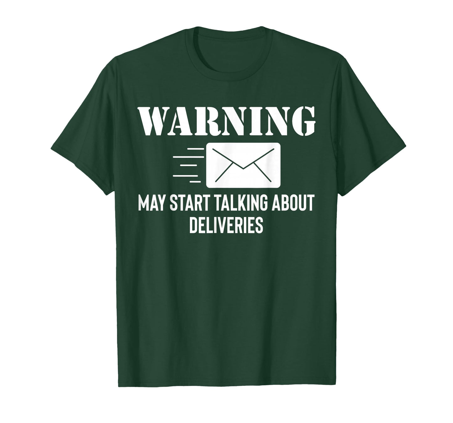 Warning May Start Taling About Deliveries Rural Carrier Mail T-Shirt