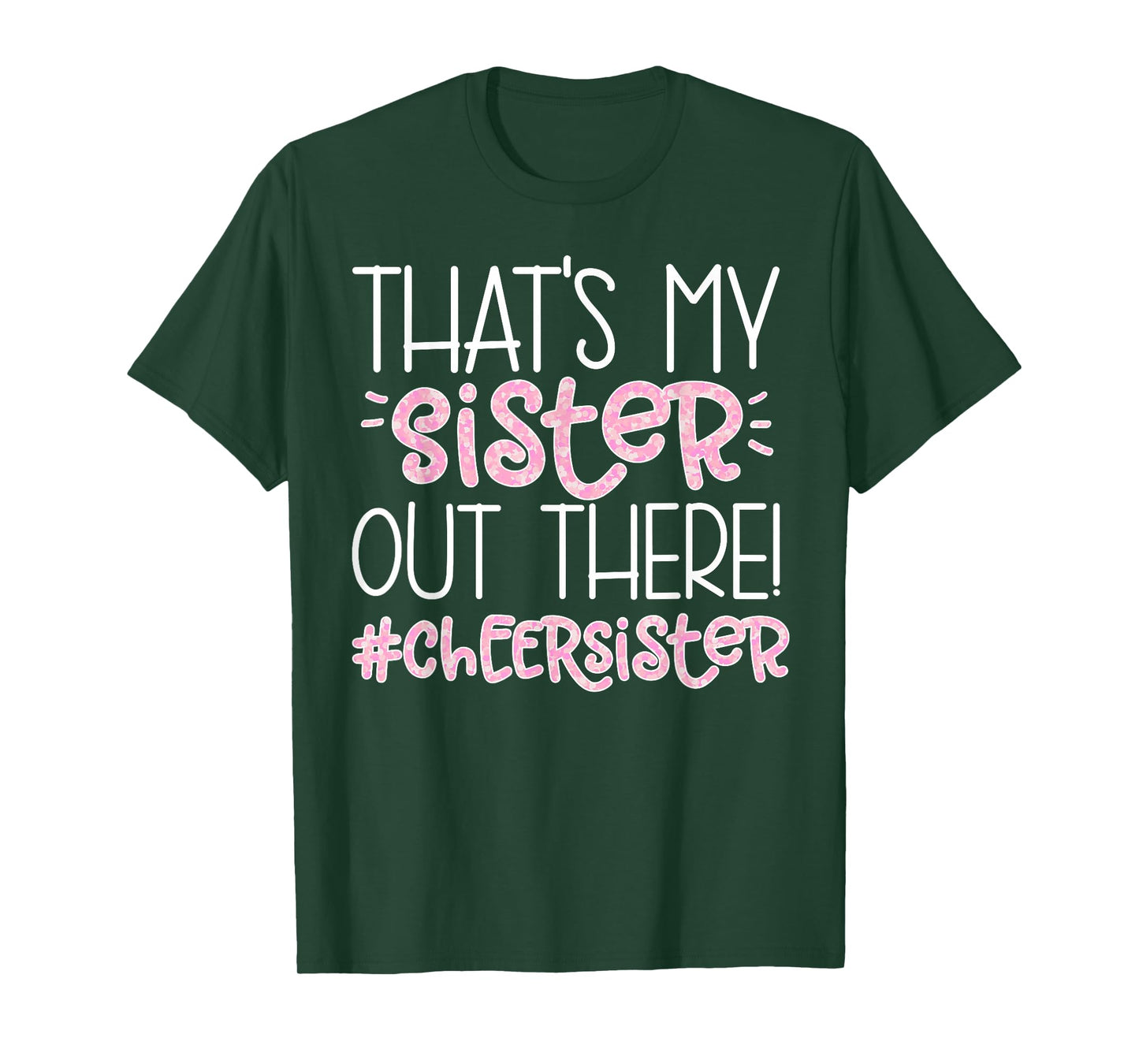 That's My Sister Cheer Sister Cheerleading Sister T-Shirt