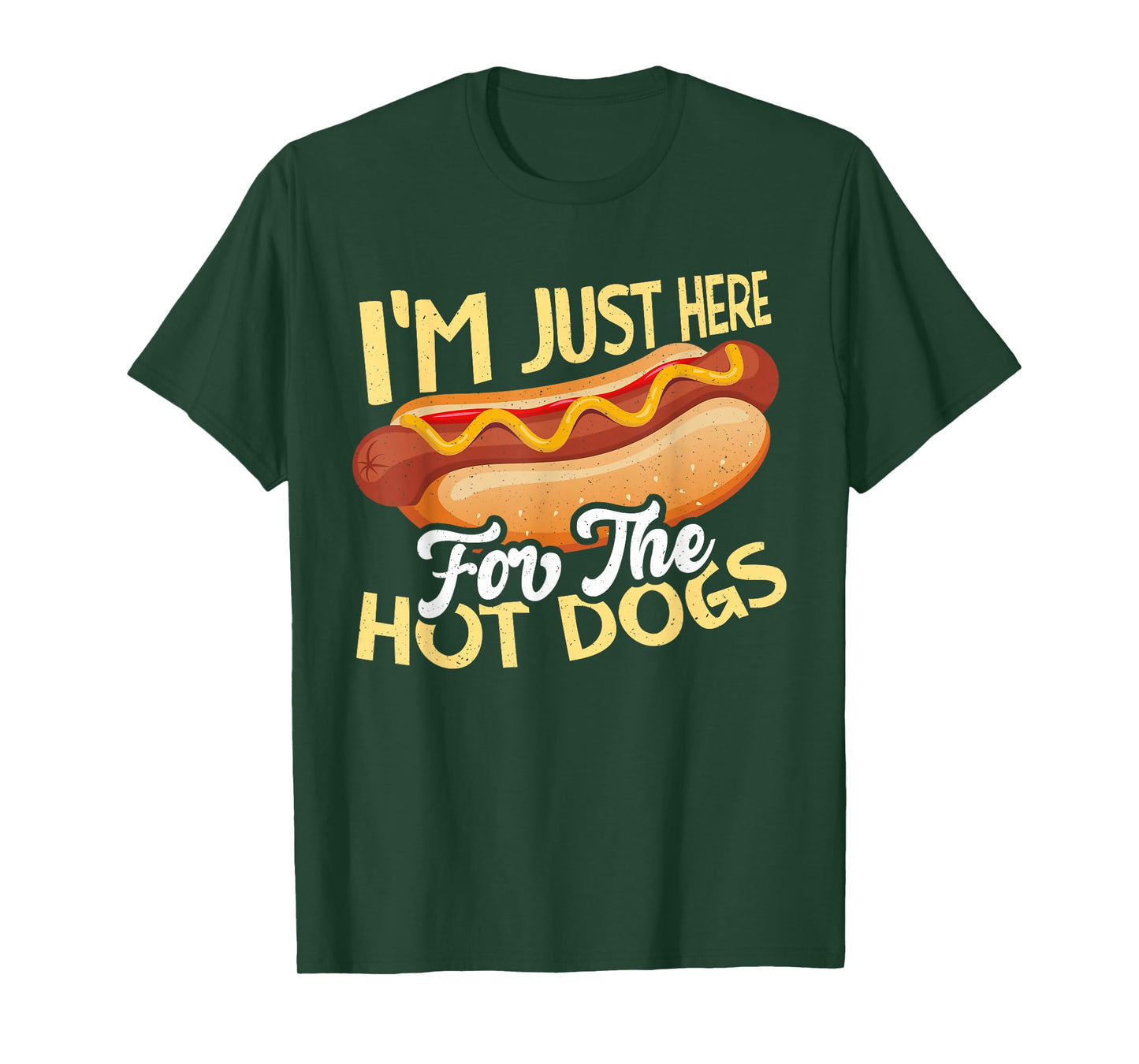 Funny Hot Dog Designs for Men Women and Kids I'm Just Here for the Hot Dogs Unisex T-Shirt Black Small