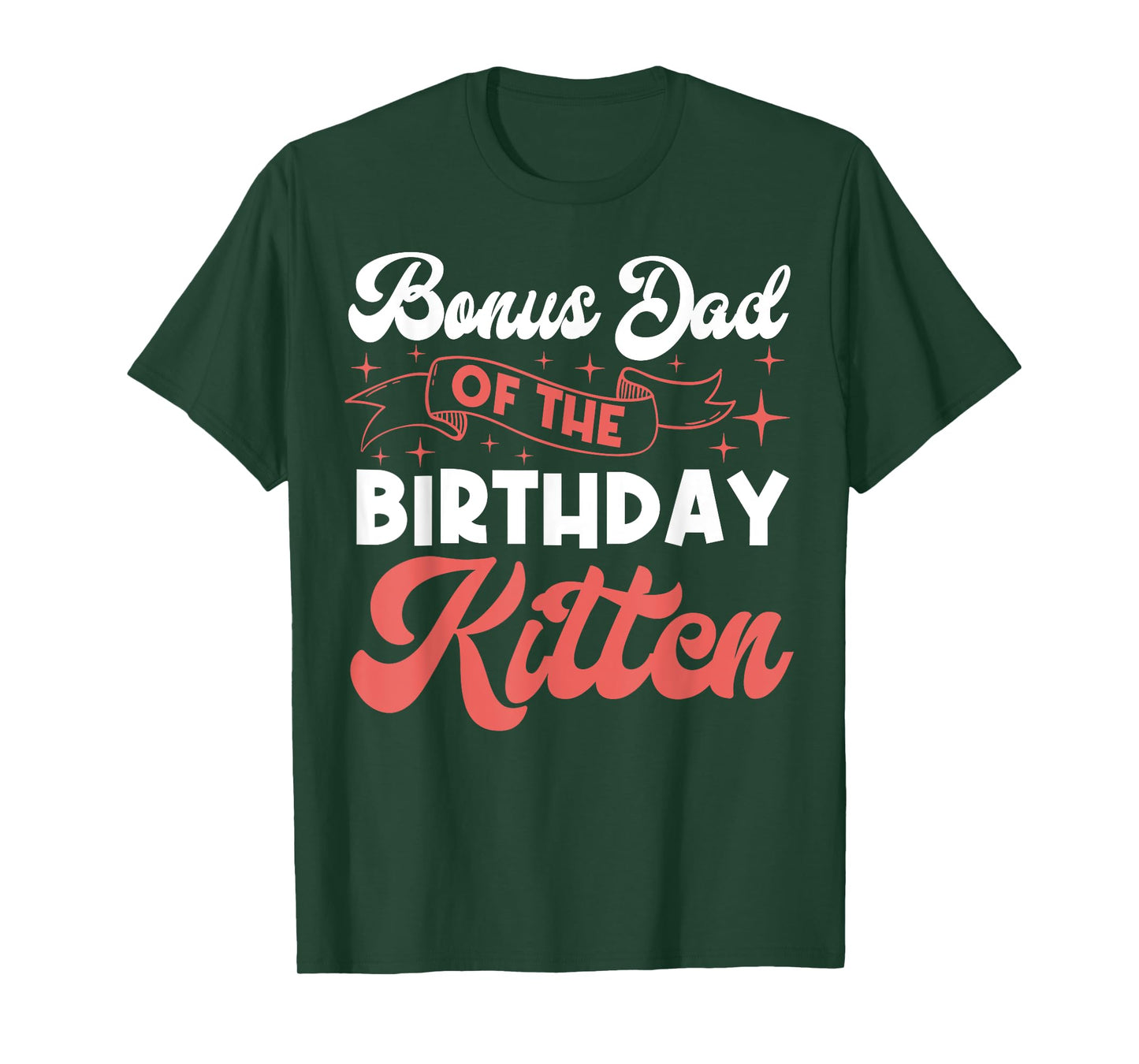 Cat Bonus Dad Birthday Kitten Purr Party Paw Fur Matching T-Shirt