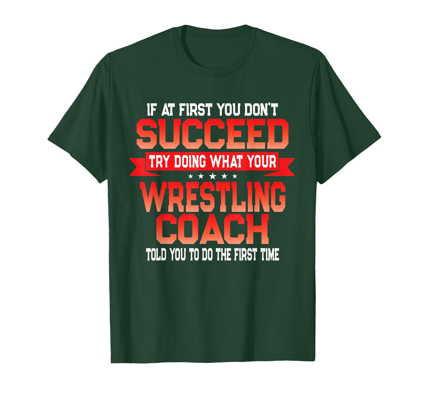 Fun Wrestling Coach Gift Funny Coaches Quote T-Shirt