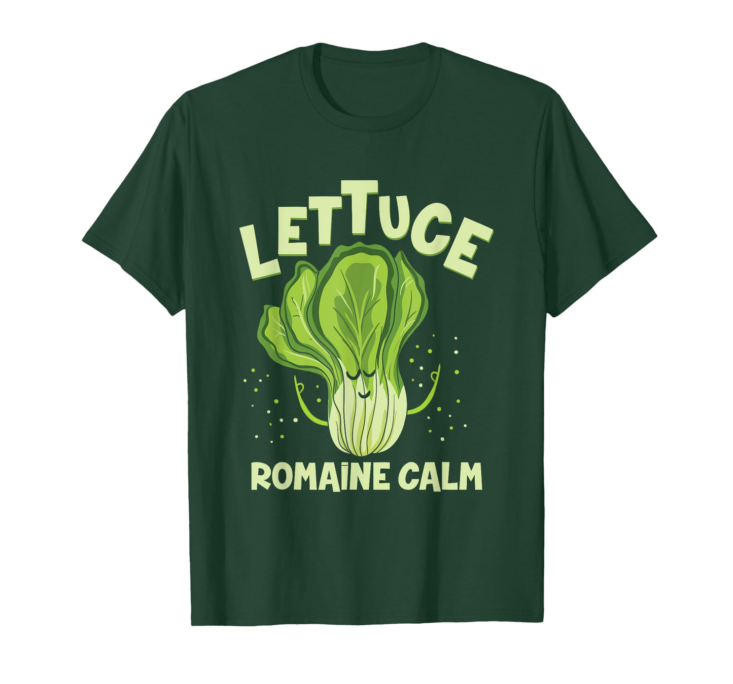 Lettuce Romaine Calm Mindfulness Vegan Yoga Lover Yogi Joke T-Shirt Small