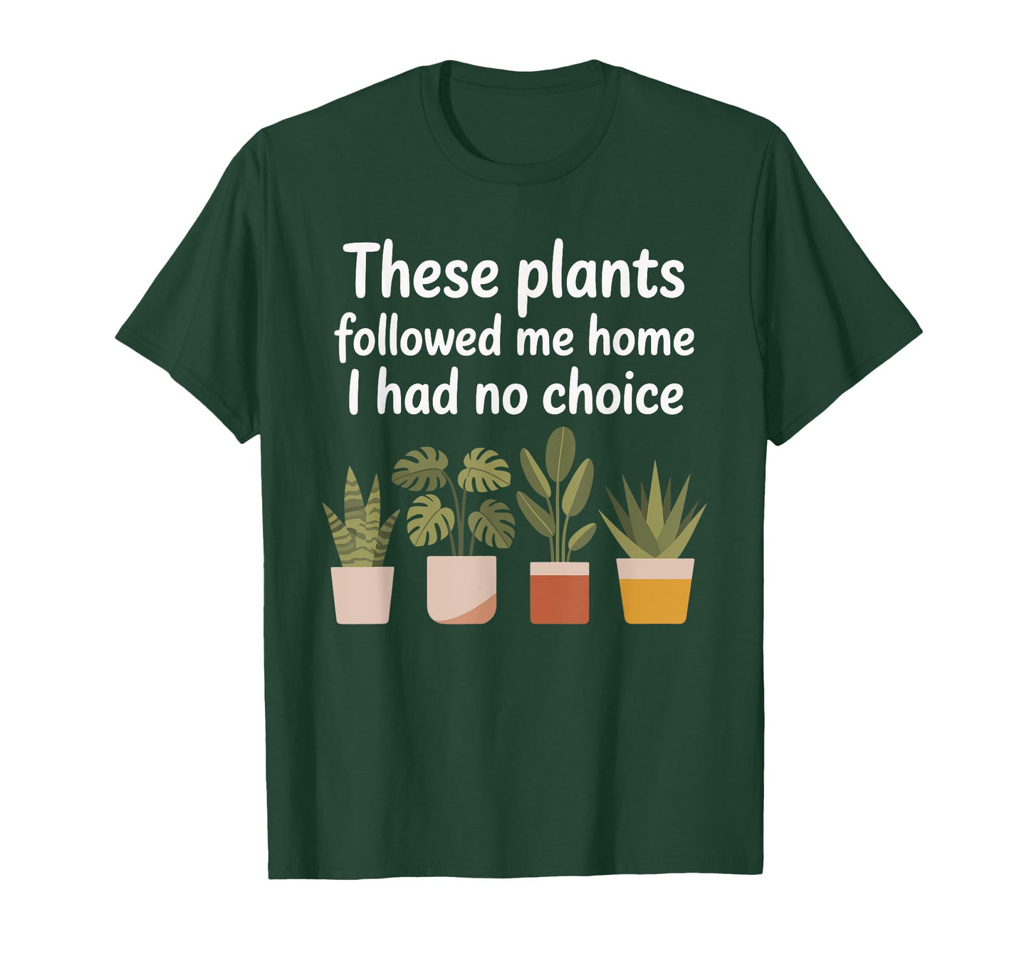 Plant Lover Gardening Humor for Gardener and Landscaping T-Shirt