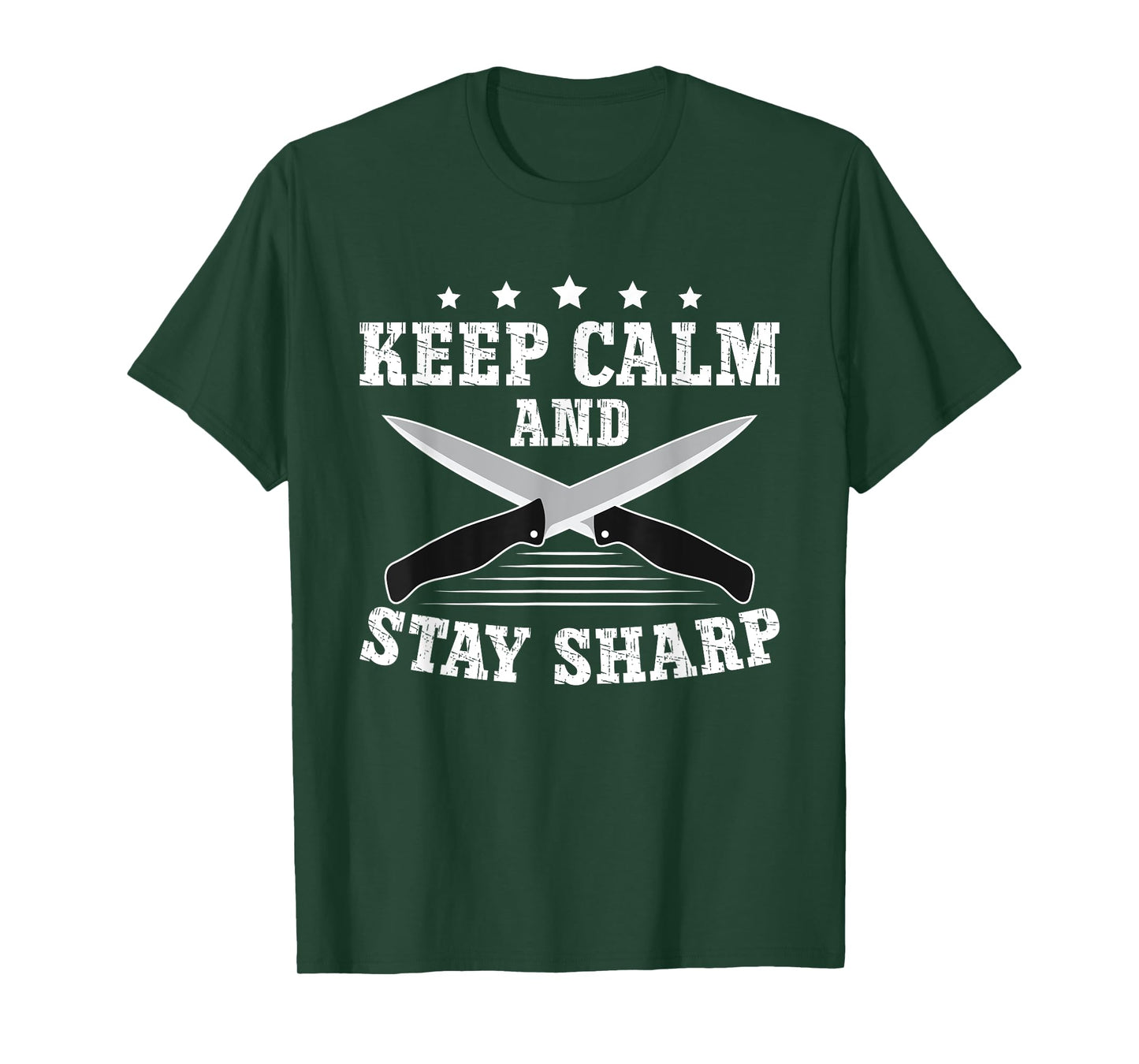 Keep Calm And Stay Sharp - Funny Knife Collector T-Shirt