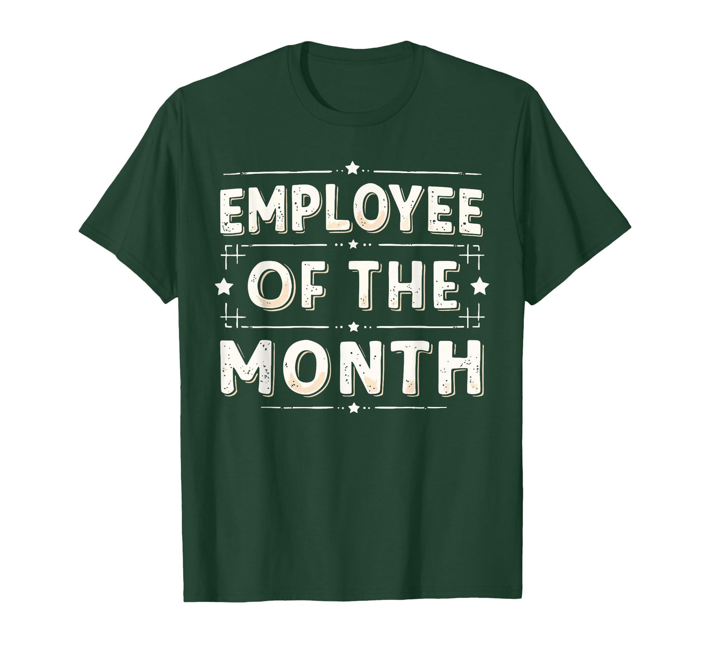 Employee Of The Month Shirt Men Women Best Worker Ever T-Shirt