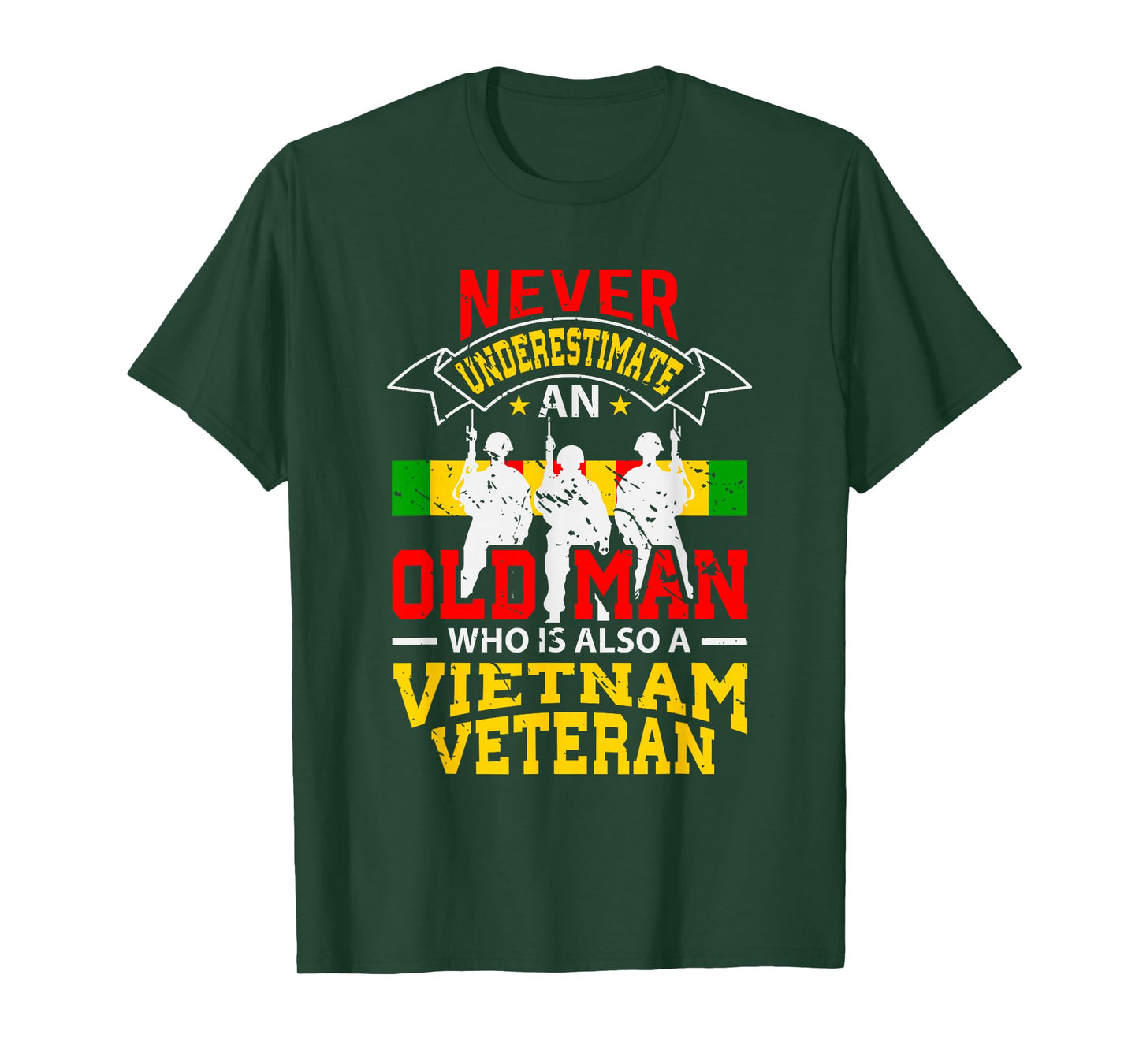 Never Underestimate An Old Man Who Is Also A Vietnam Veteran T-Shirt