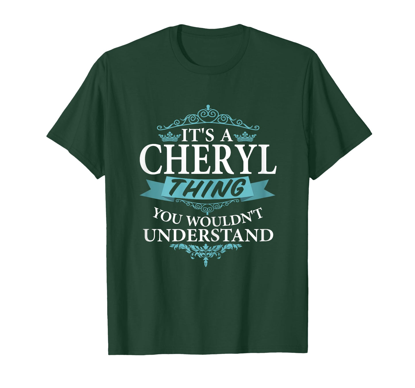 It's a CHERYL Thing you wouldn't Understand V4 T-Shirt T-Shirt
