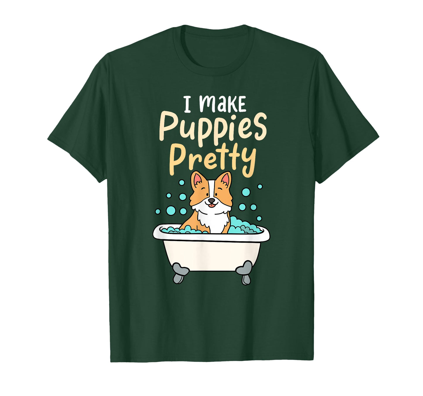 I Make Puppies Pretty Funny Fur Artist Dog Groomer T-Shirt for Men Women