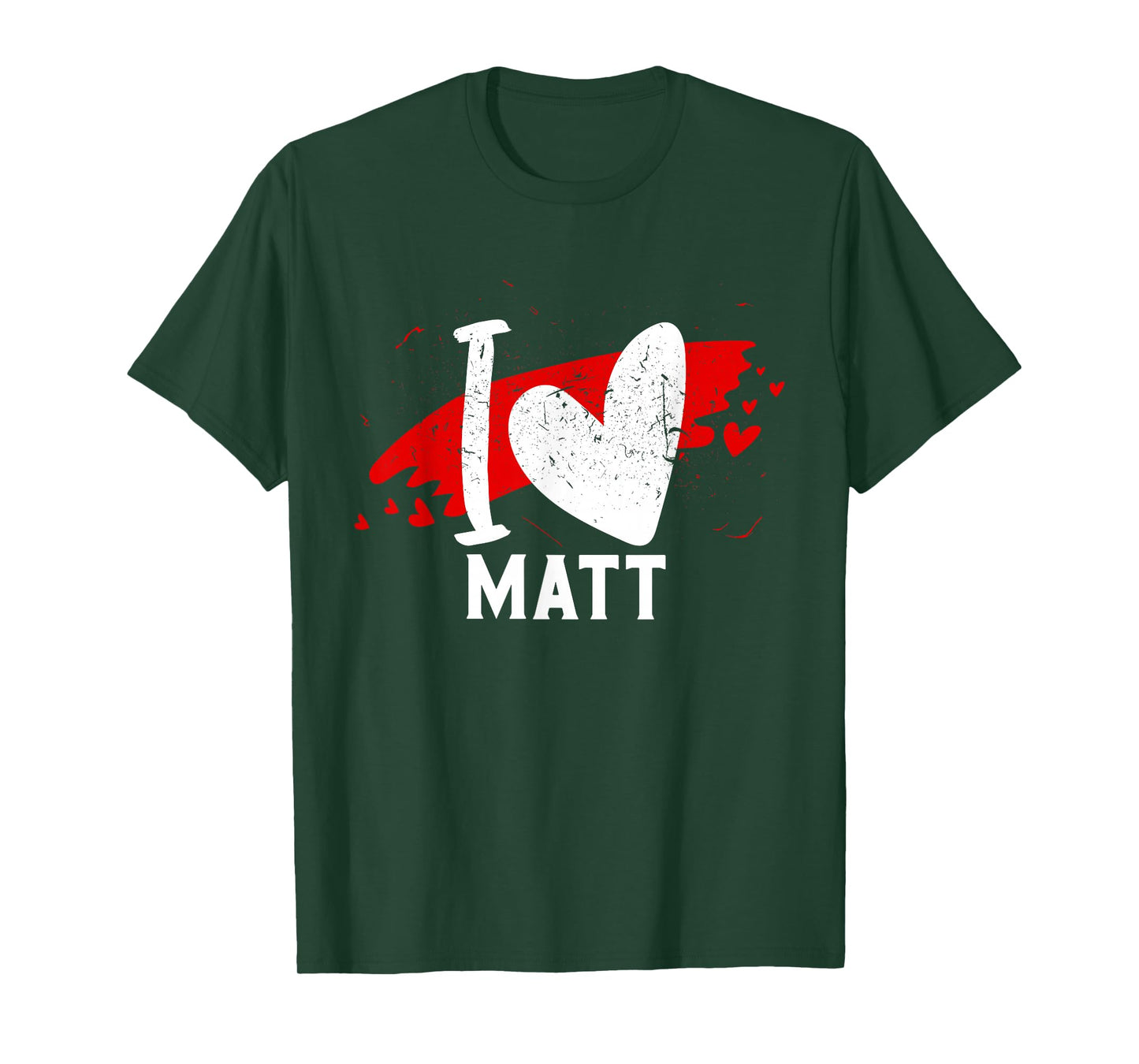 I Love MATT T-Shirt I Heart MATT T-Shirt