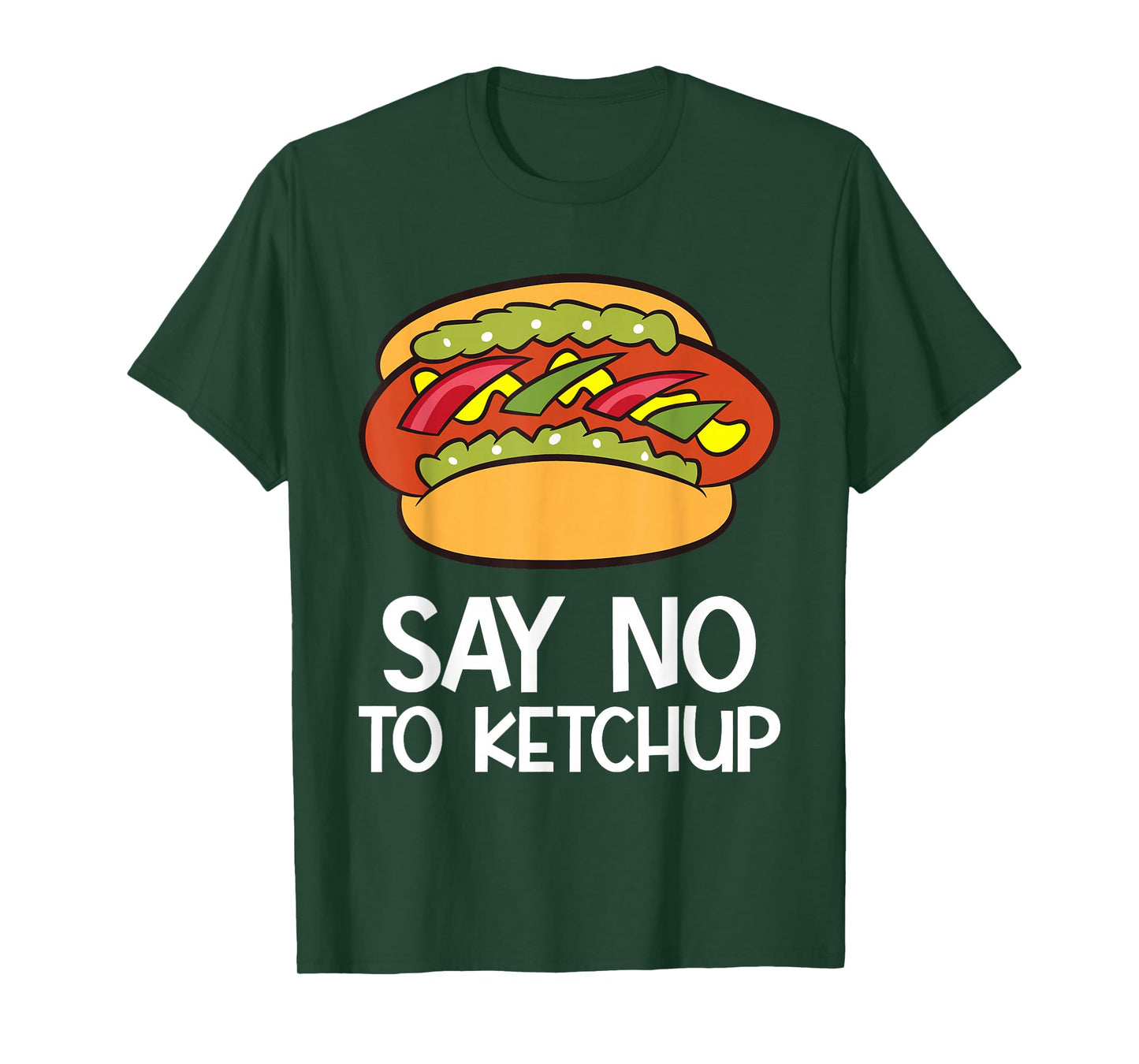 Hot Dog No Ketchup - Say No To Ketchup Funny Hotdog T-Shirt