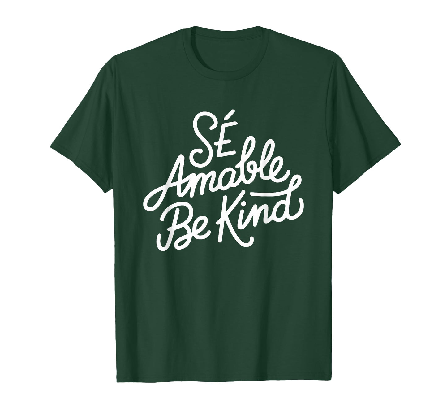 SÉ AMABLE Be Kind Bilingual Teacher Maestra Spanish Teacher T-Shirt