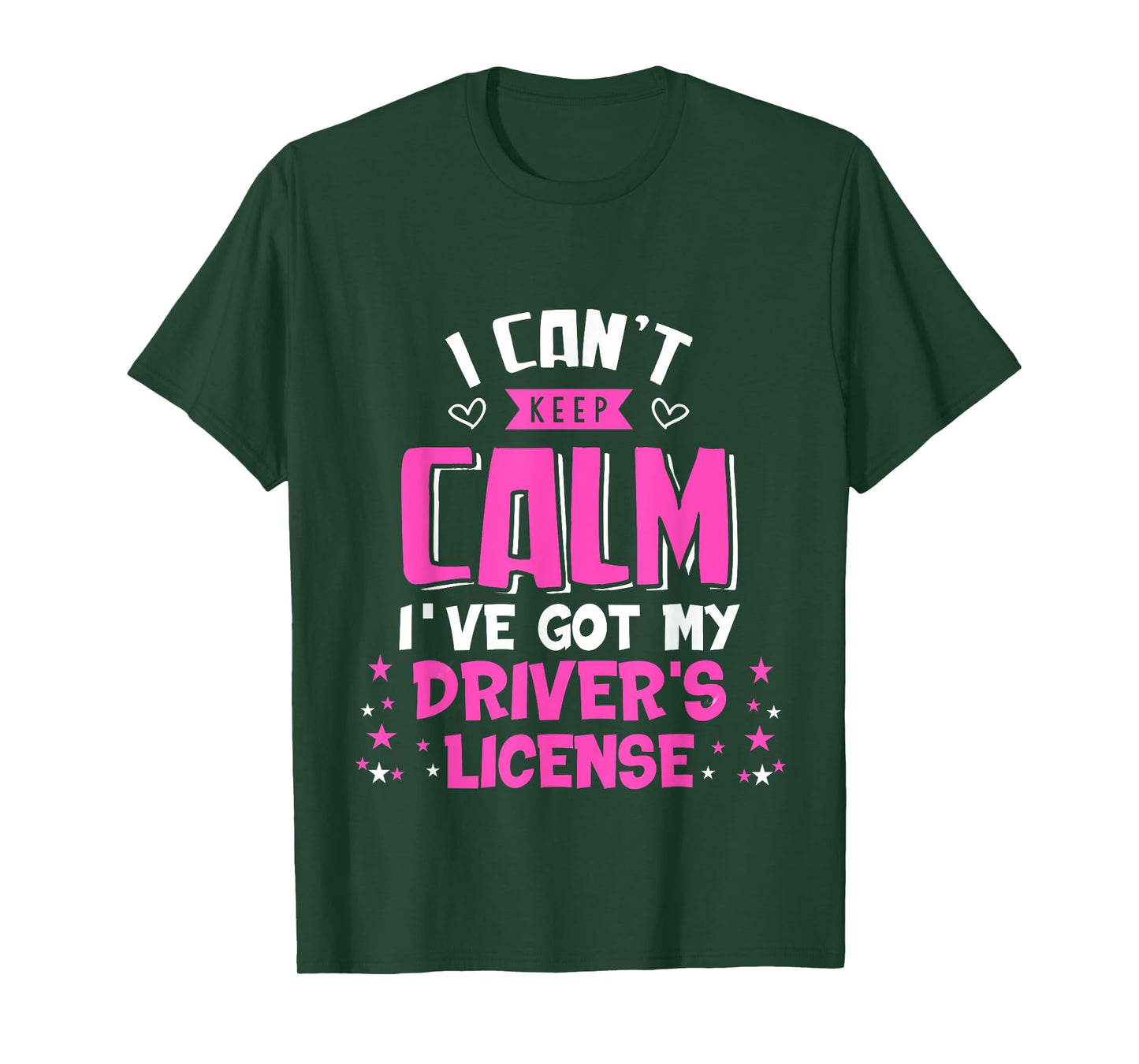 Funny Can't Keep Calm I've Got My Driver's License T-Shirt