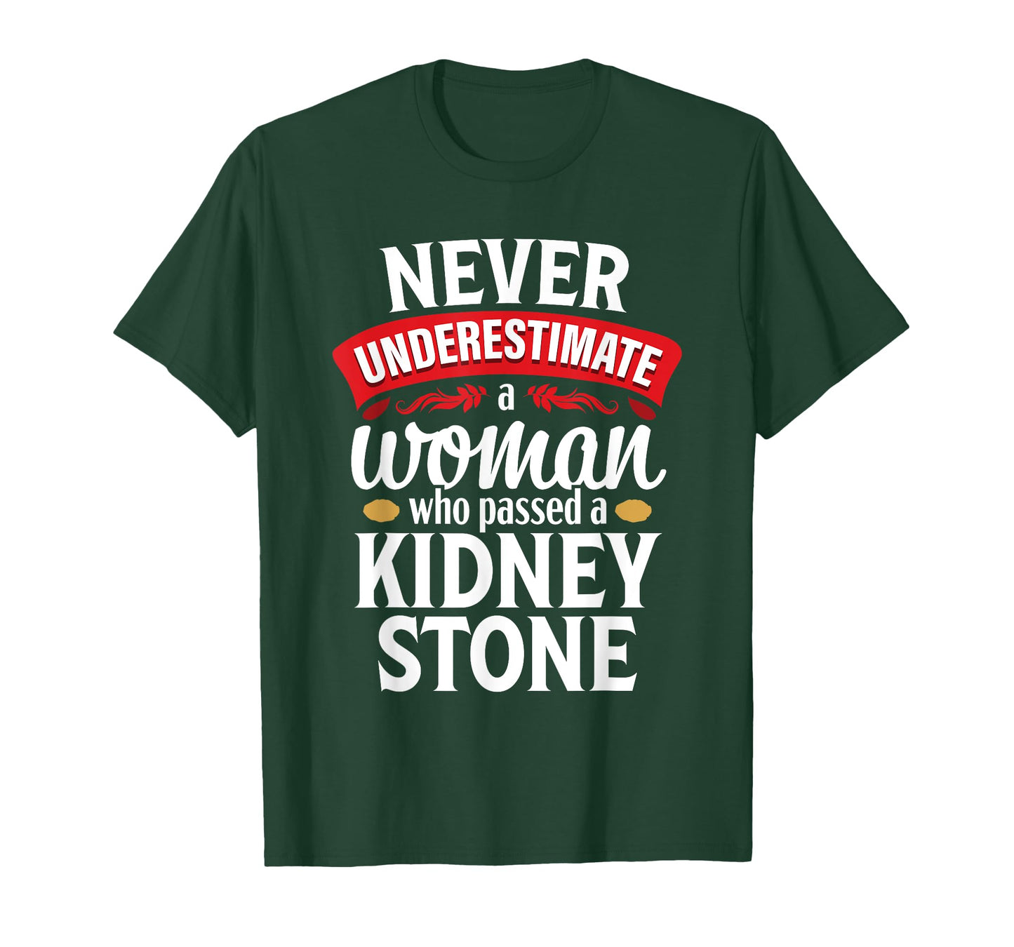Kidney Stone Survivor Funny Woman recovery Gag T-Shirt