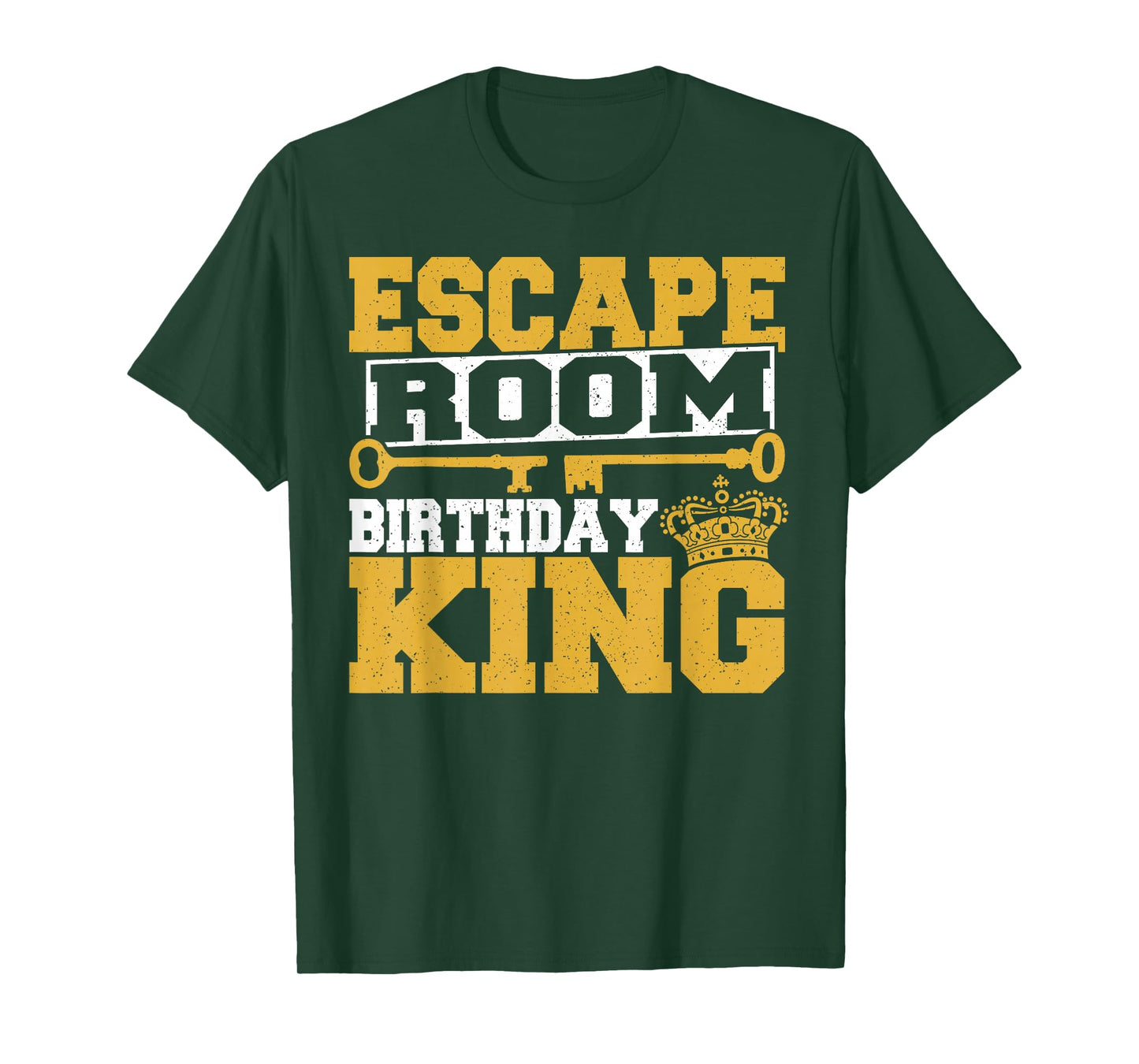 Men Mystery Challenge Escaped Room Birthday King Party Lover T-Shirt